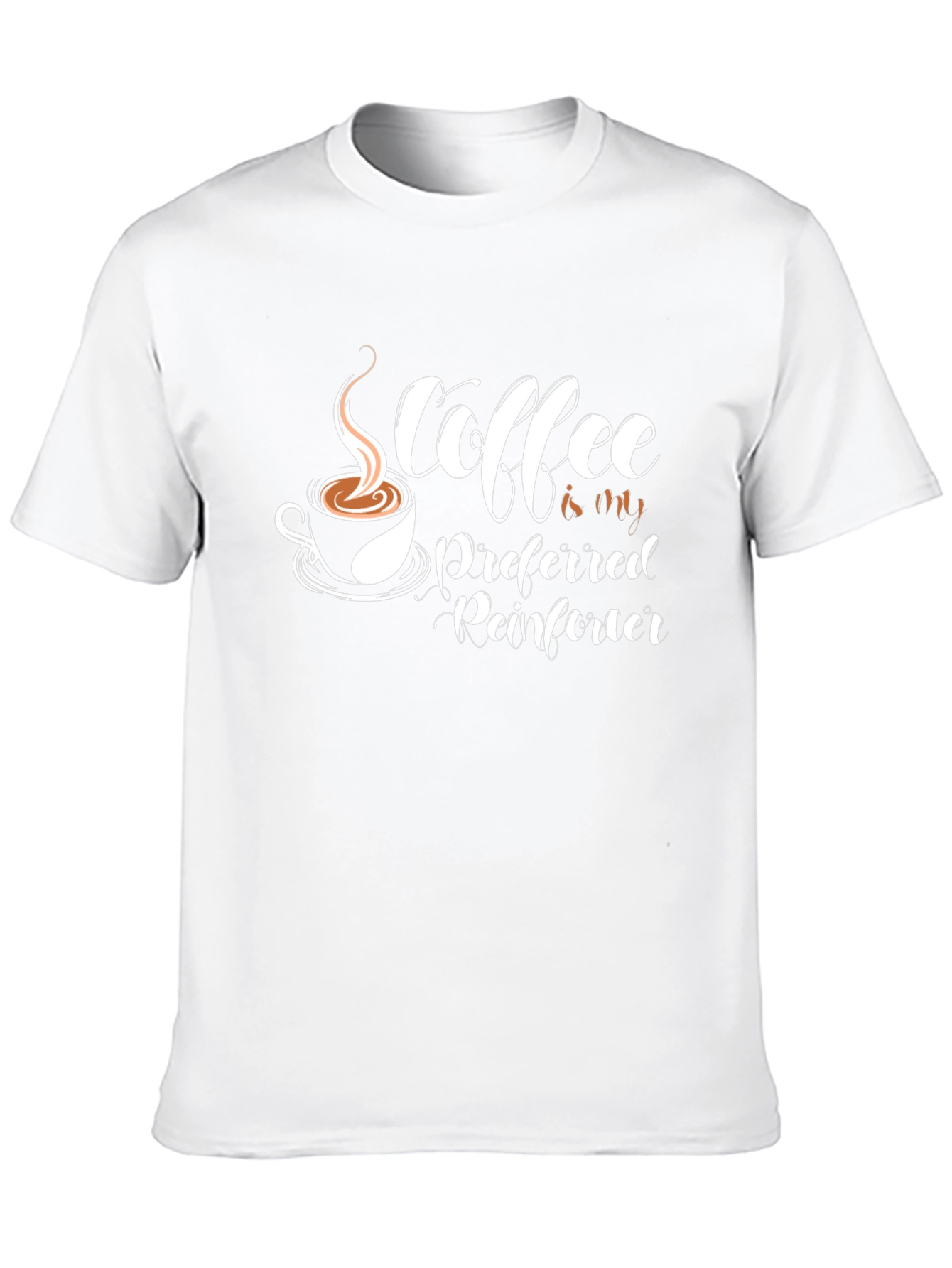 Coffee is My Preferred Reinforcer T-Shirt