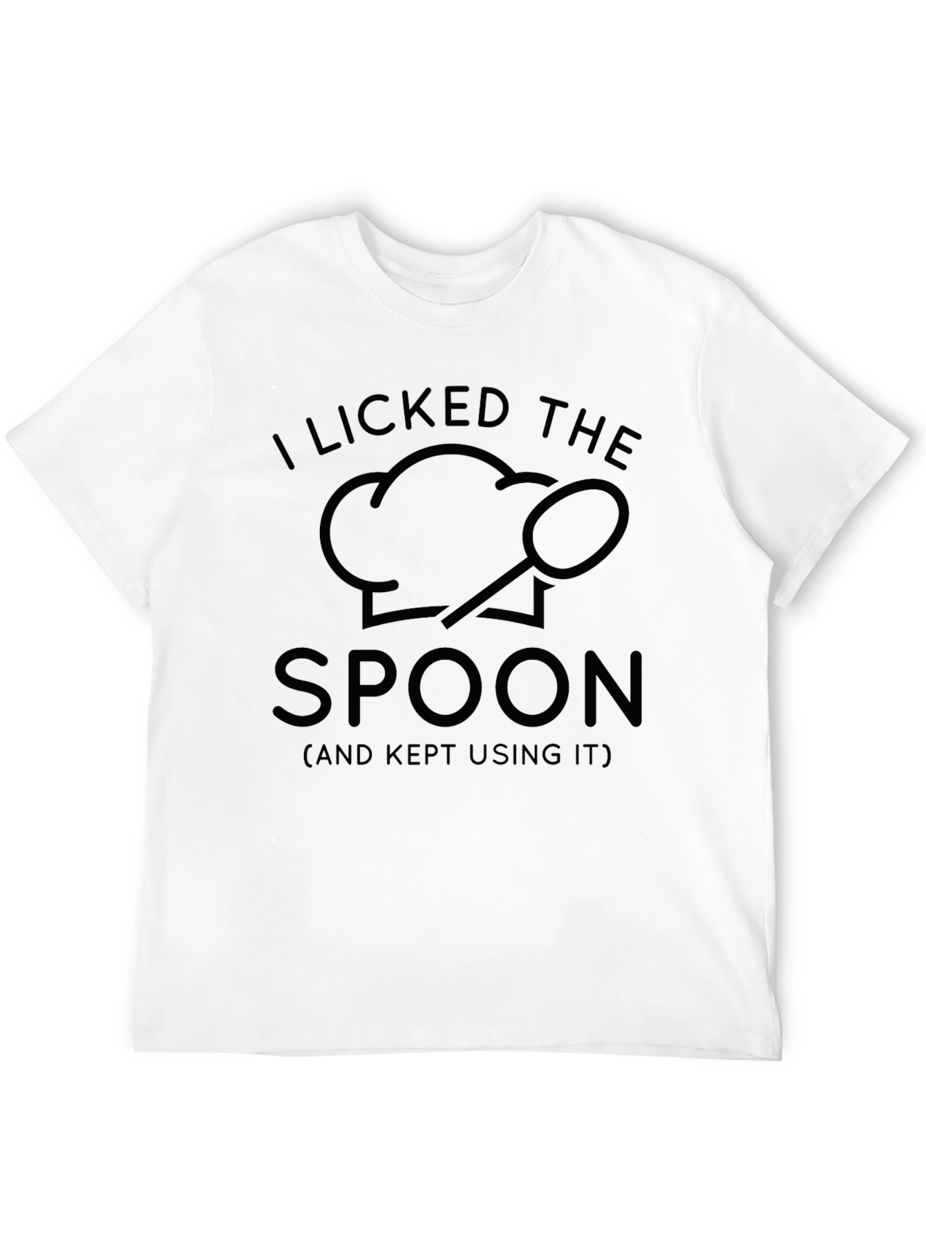 I Licked The Spoon T-Shirt