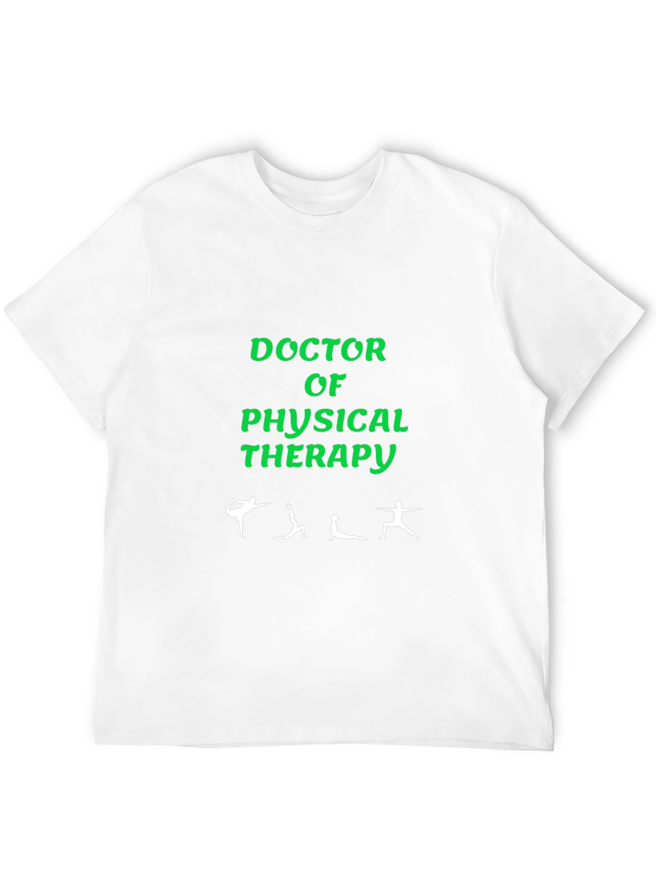 Doctor of Physical Therapy Graphic Tee