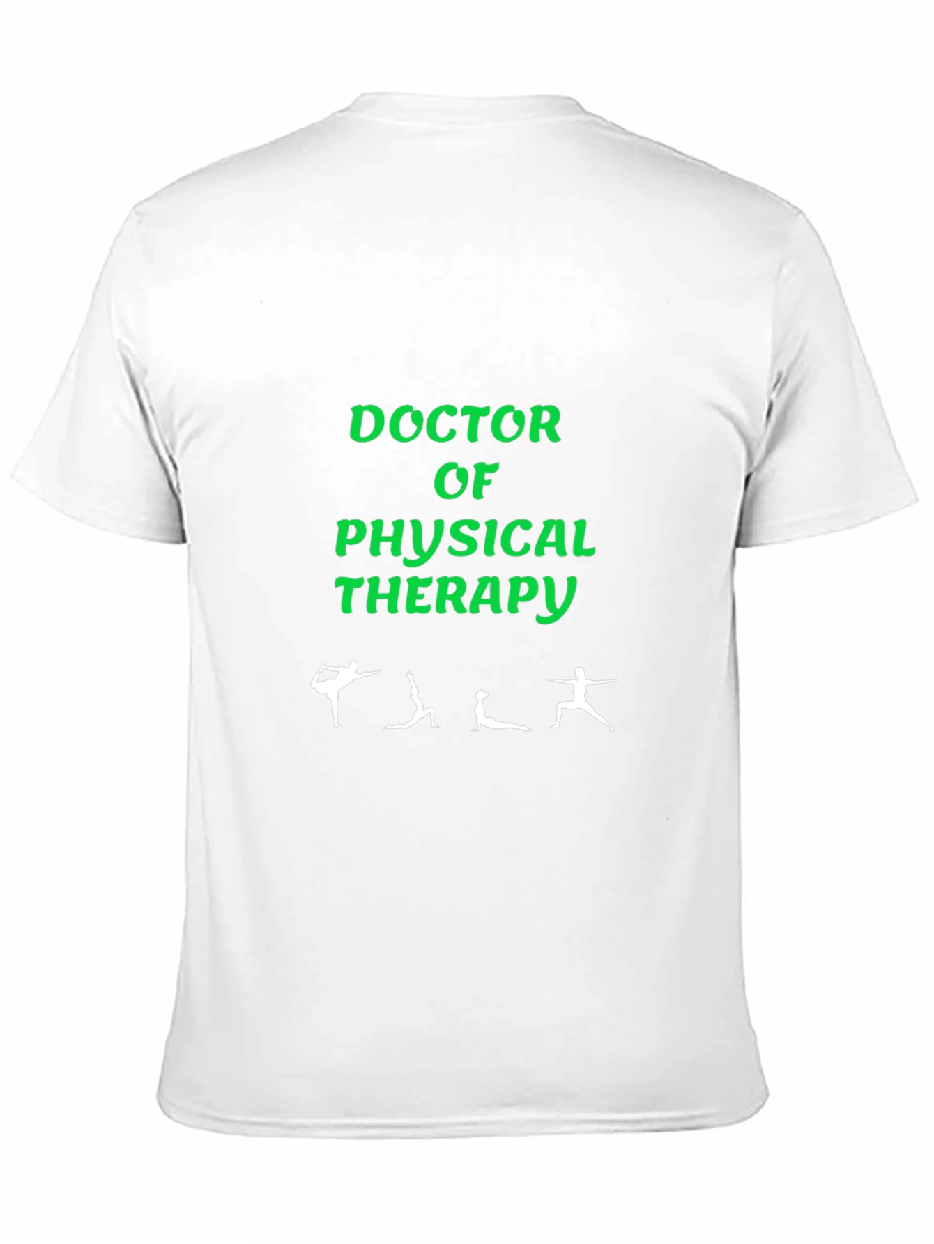 Doctor of Physical Therapy Graphic Tee