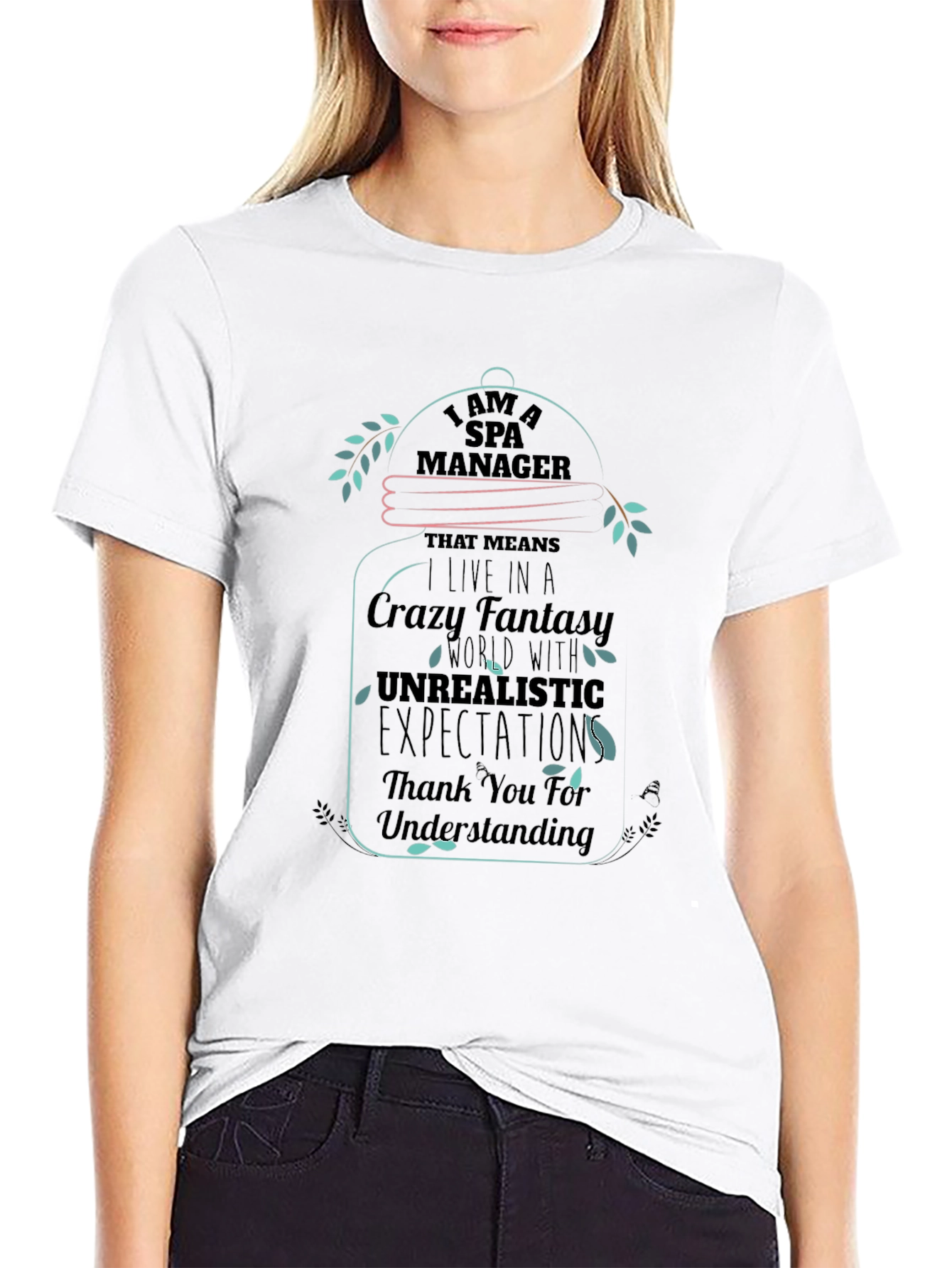 Spa Manager Crazy Fantasy T-Shirt