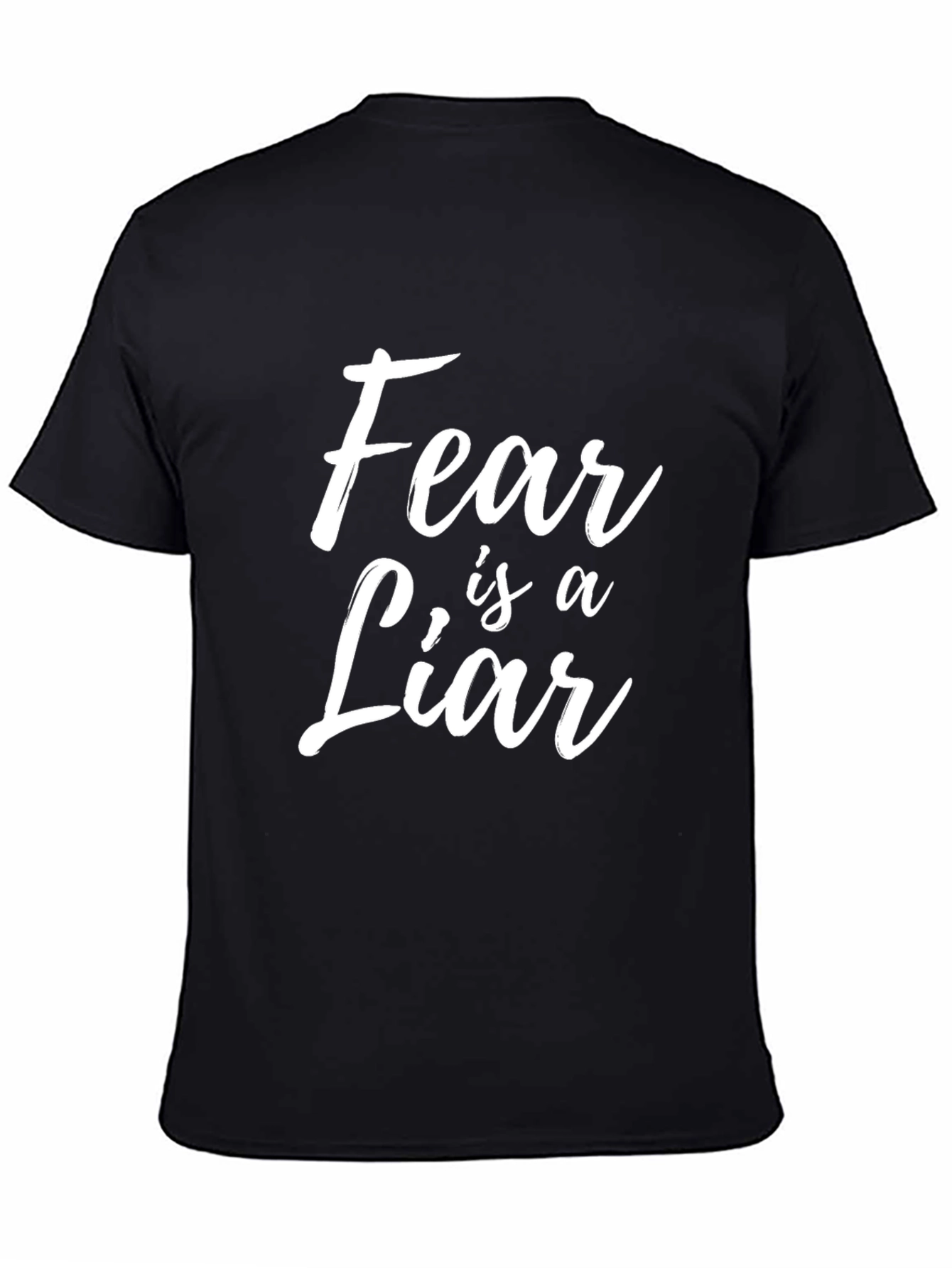 Fear is a Liar Graphic T-Shirt - Black