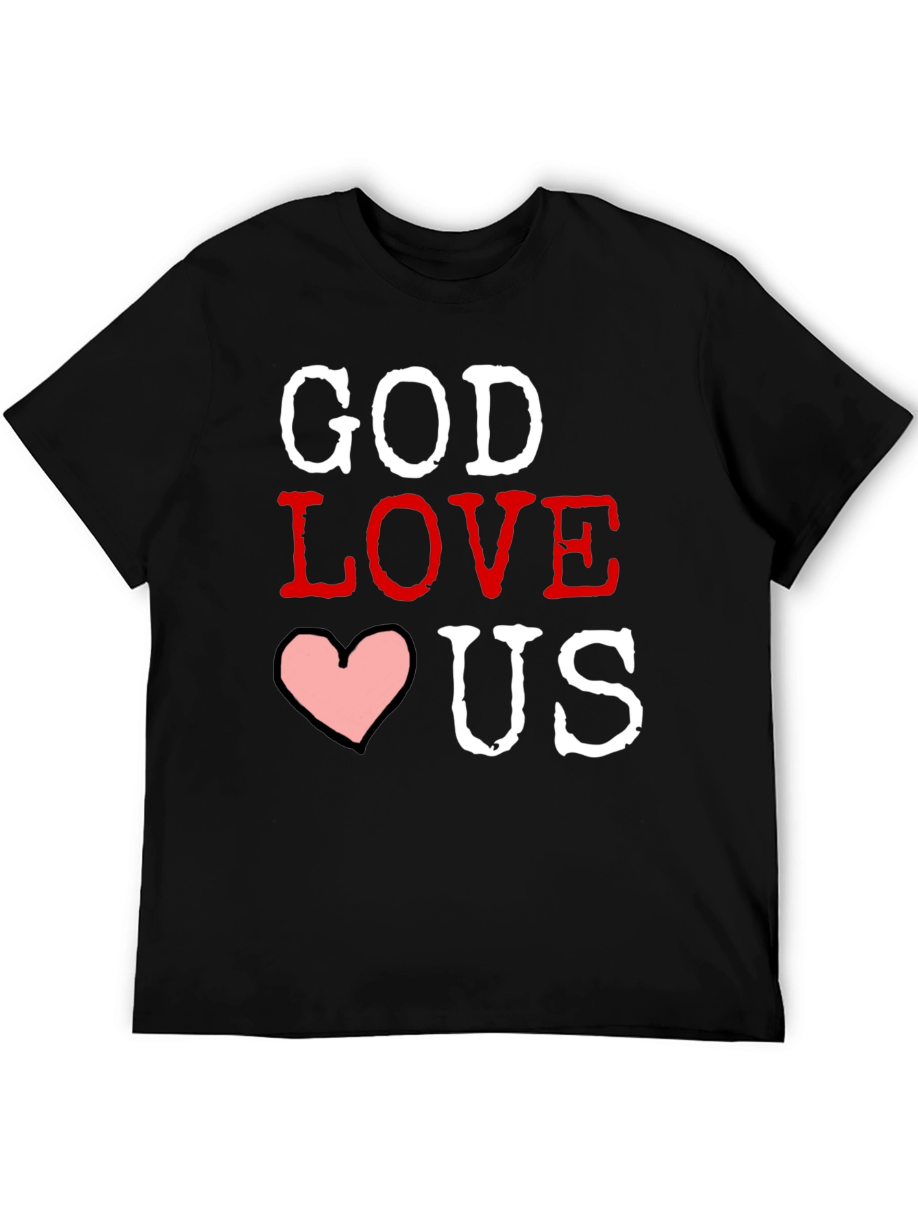 God Loves Us Graphic T-Shirt - Black