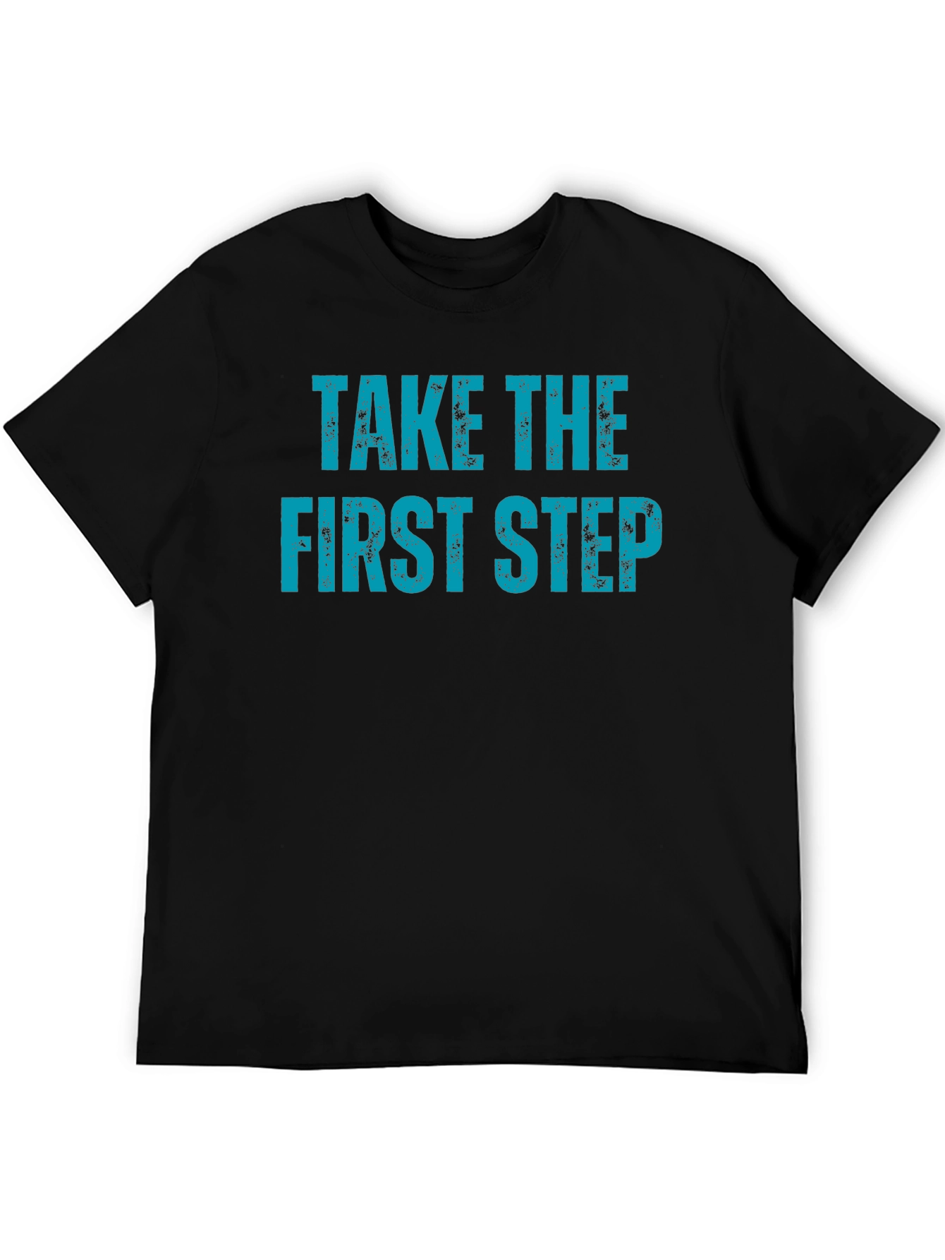 Take The First Step Graphic T-Shirt