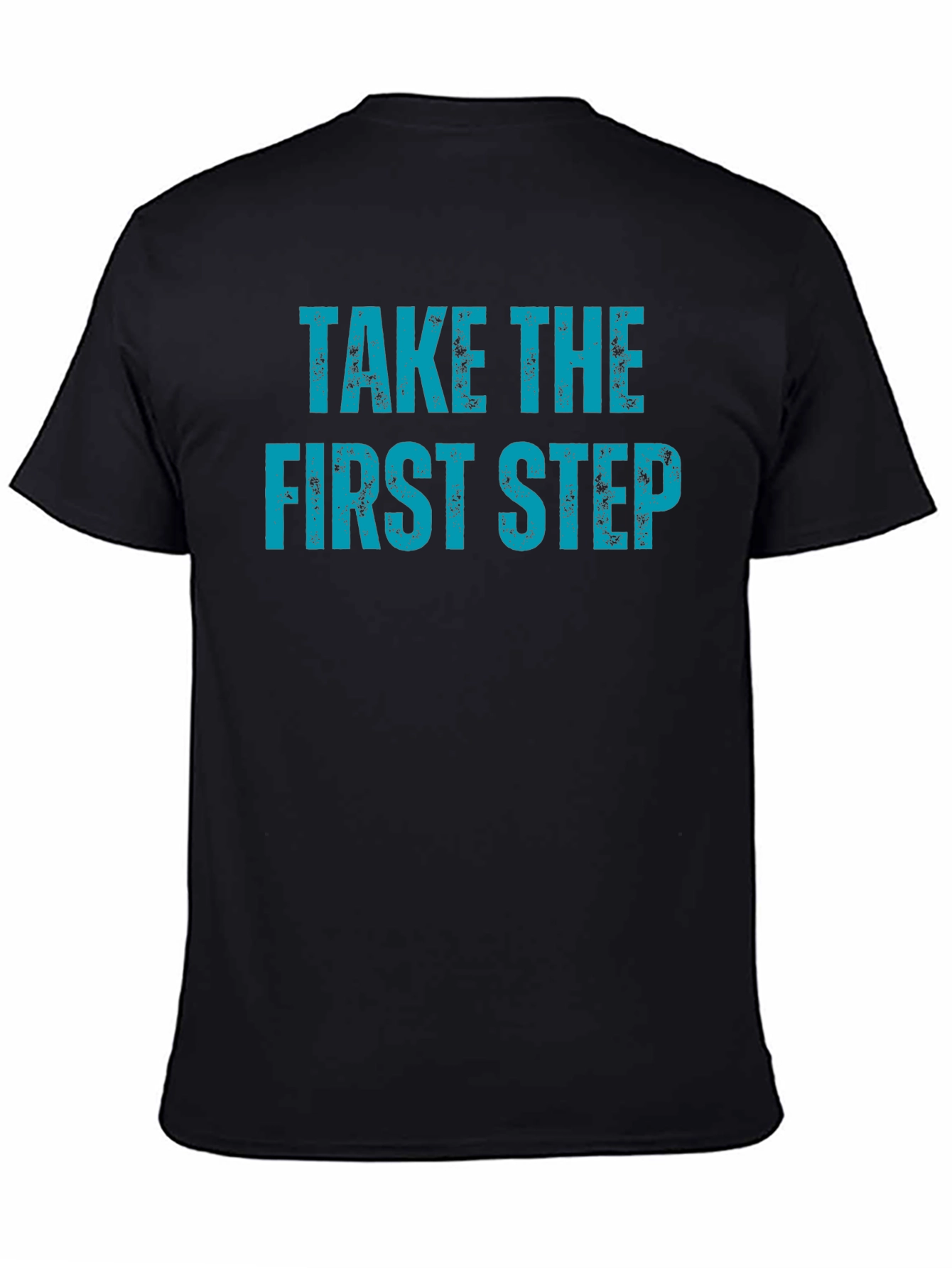 Take The First Step Graphic T-Shirt