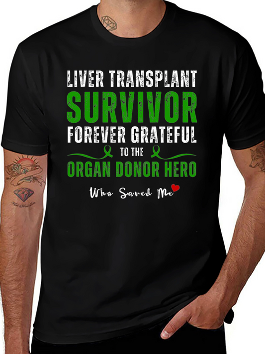 Liver Transplant Survivor Organ Donor Hero T-Shirt