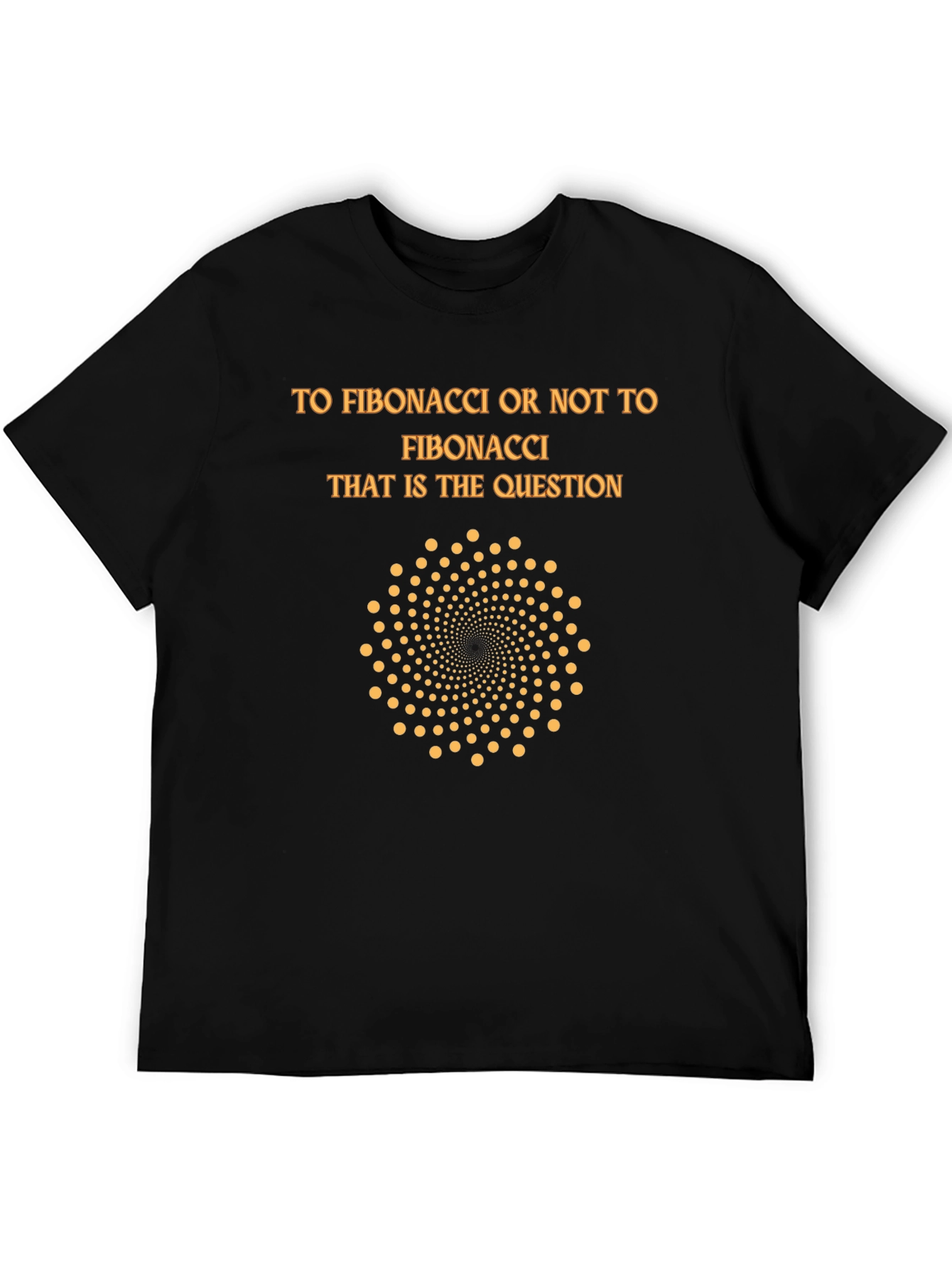 Fibonacci Math Humor T-Shirt - Golden Ratio Design