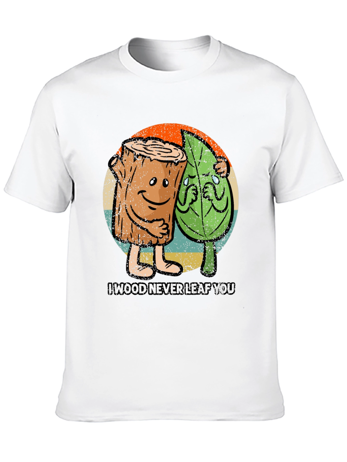 I Wood Never Leaf You Graphic T-Shirt