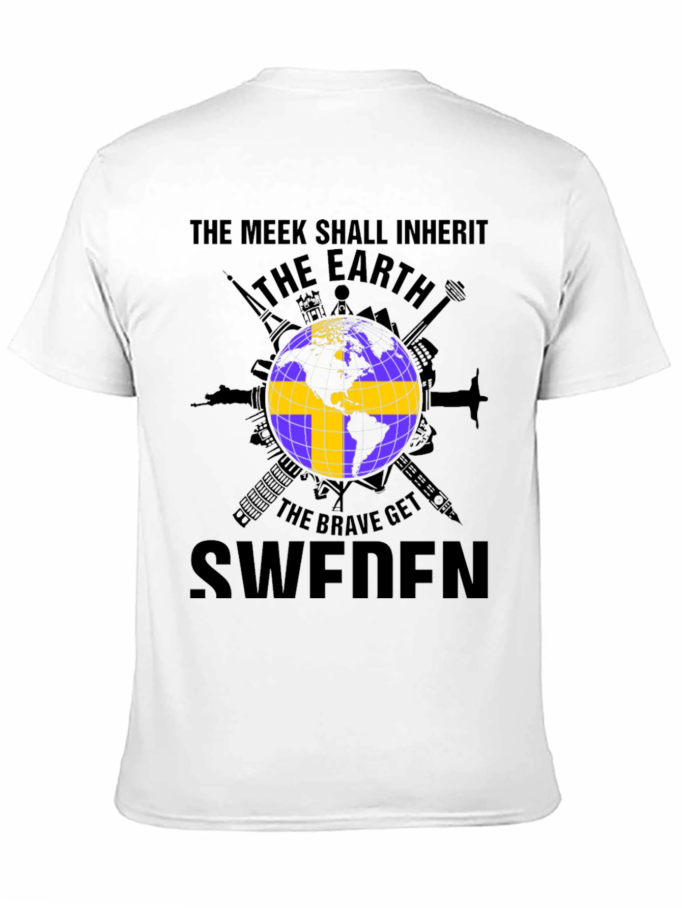 The Meek Shall Inherit Sweden T-Shirt