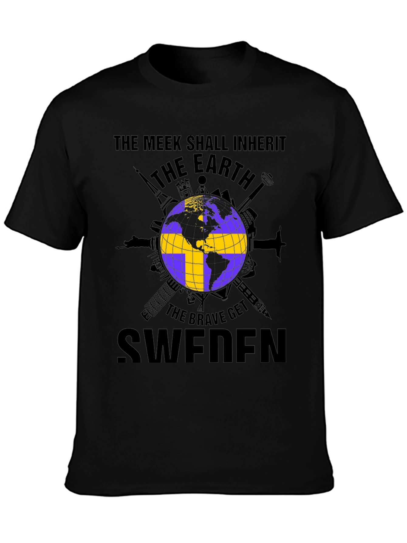 The Meek Shall Inherit Sweden T-Shirt