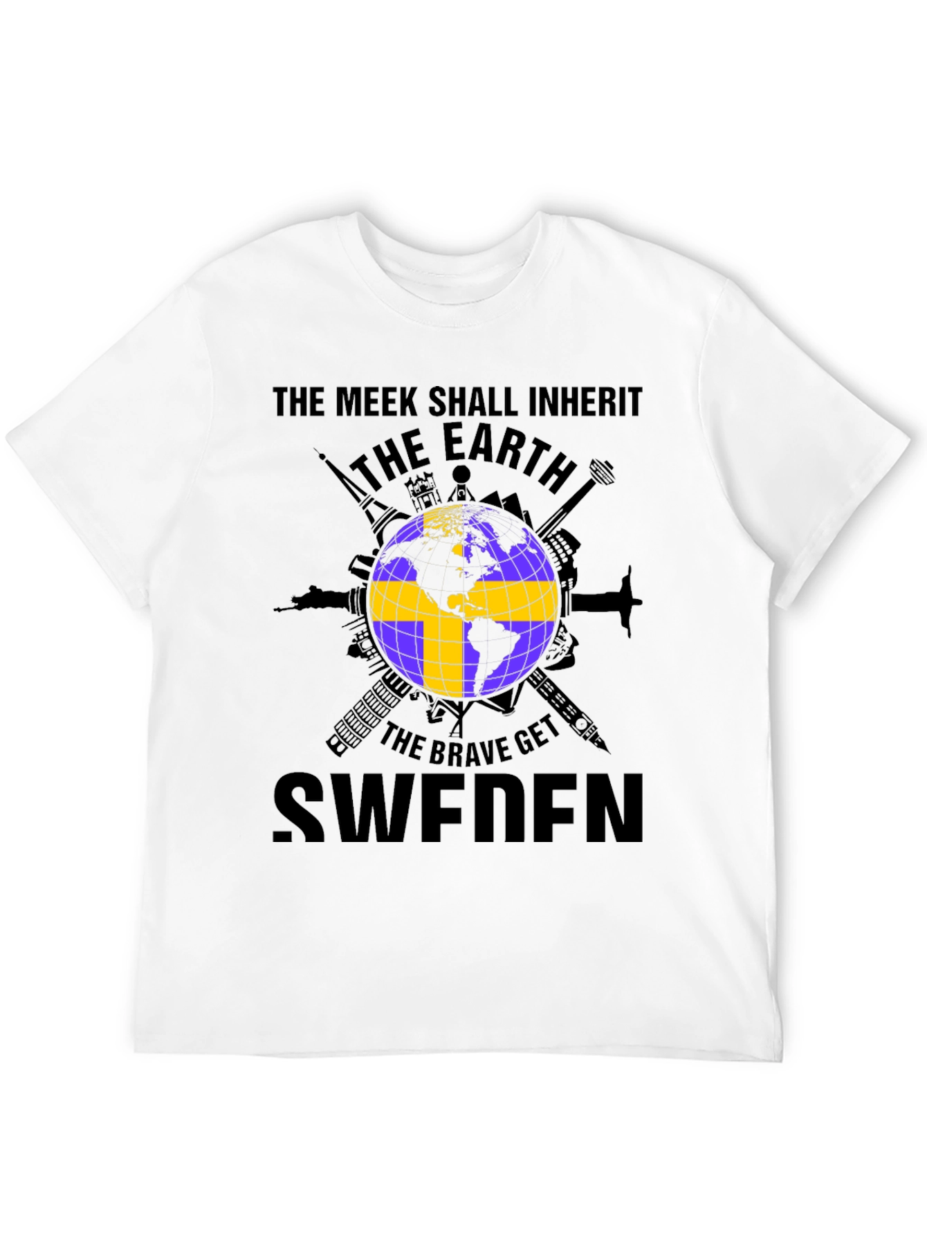 The Meek Shall Inherit Sweden T-Shirt