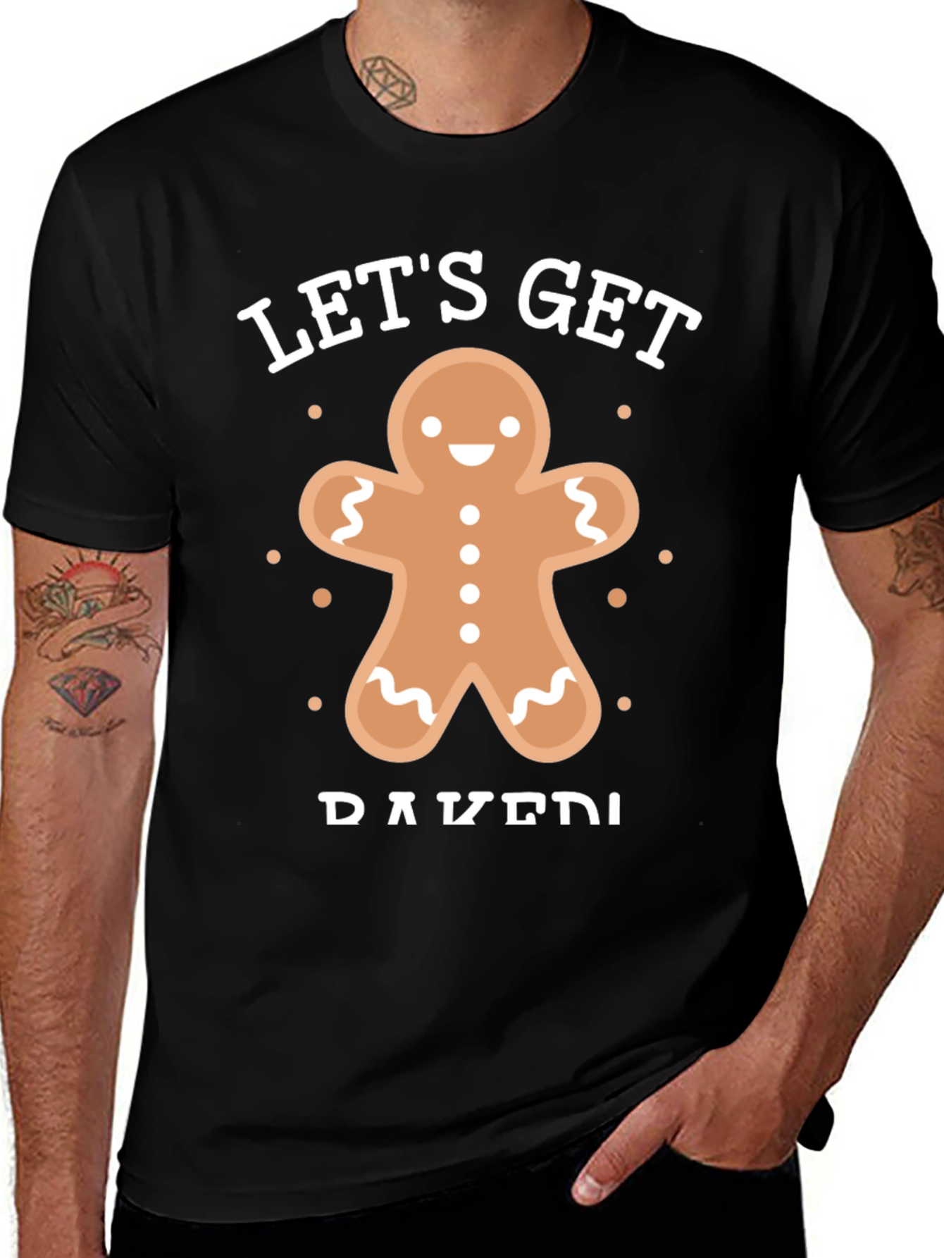 Lets Get Baked Gingerbread T-Shirt