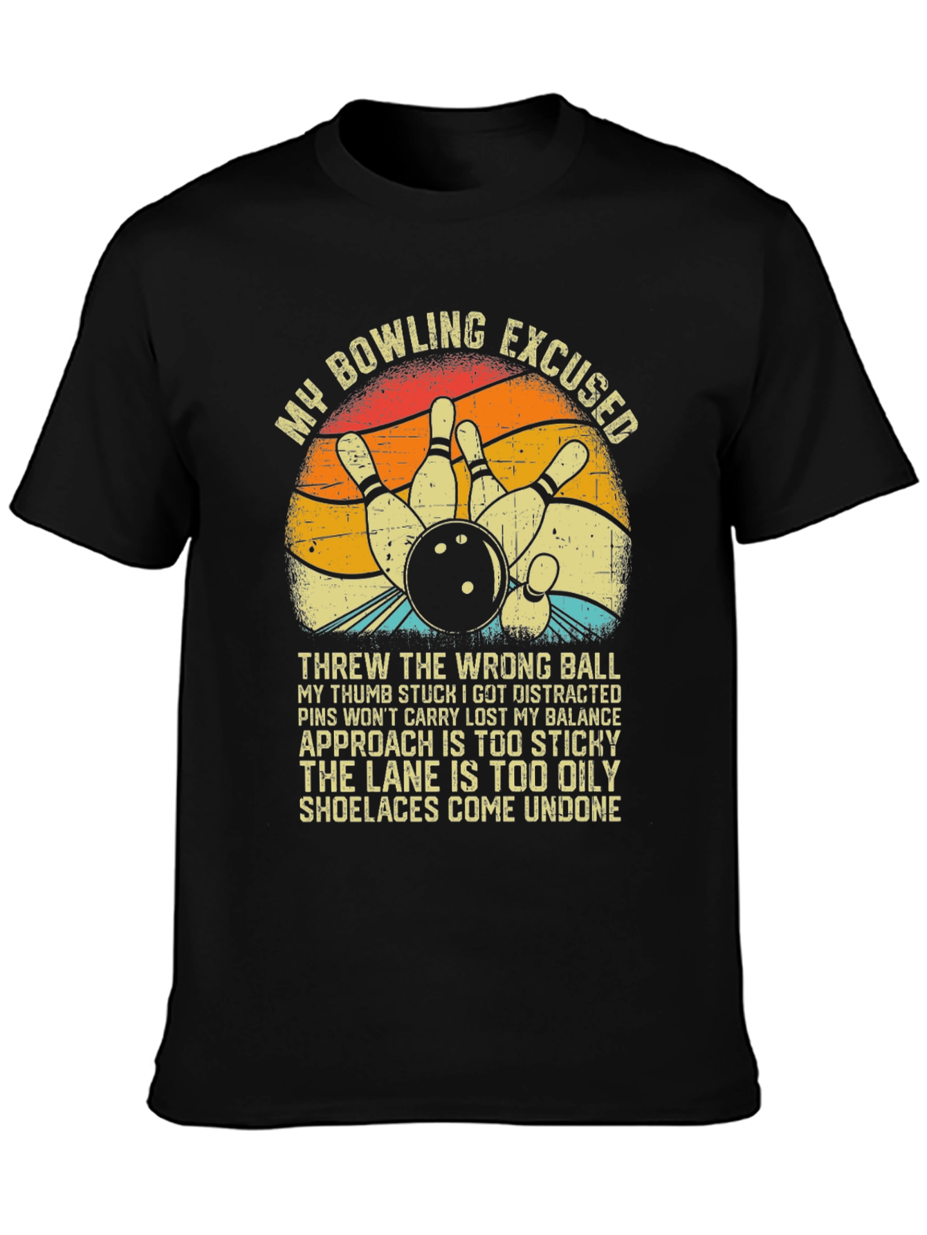 My Bowling Excused Graphic T-Shirt