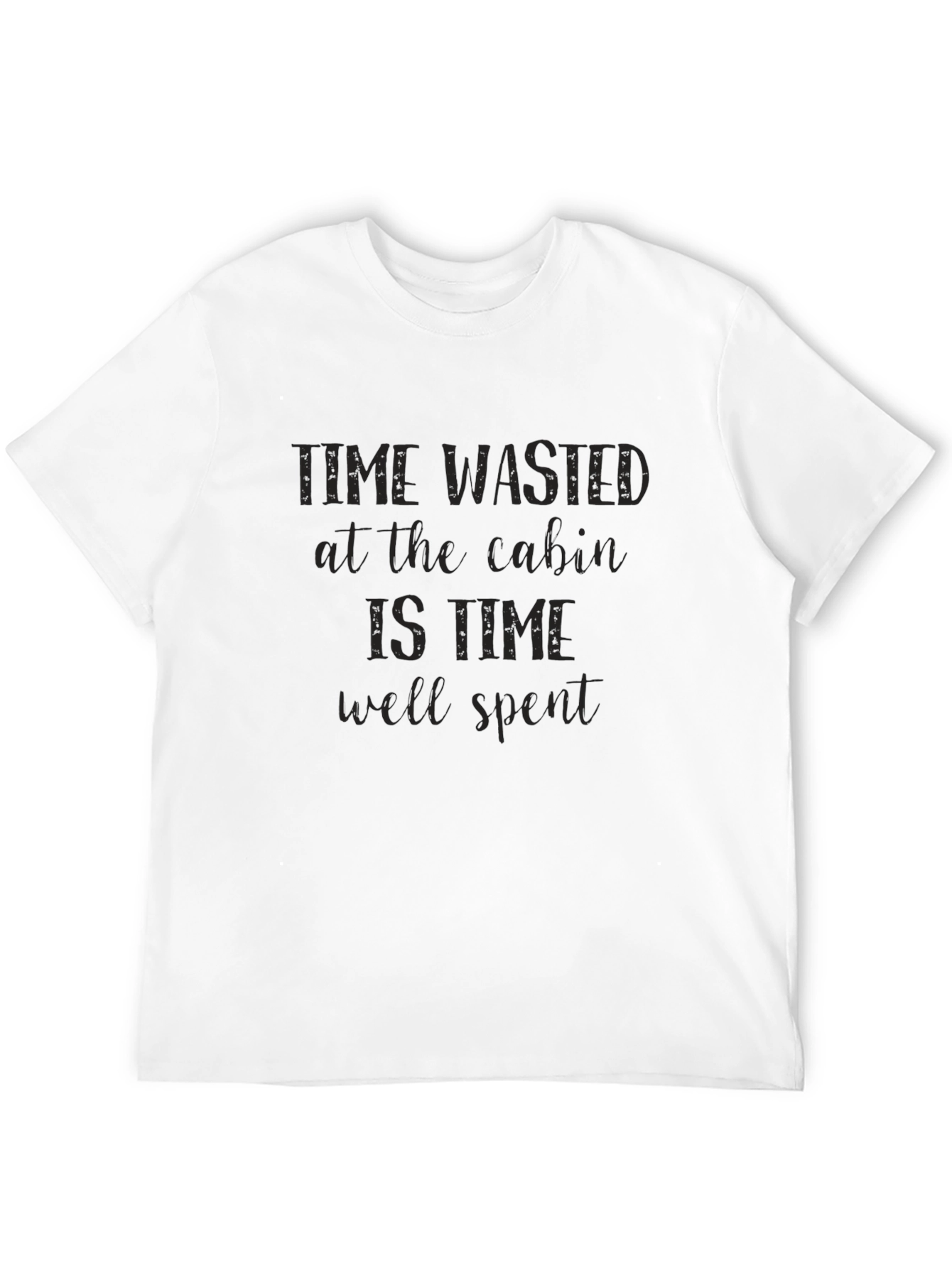Cabin Time T-Shirt - Relax & Unwind