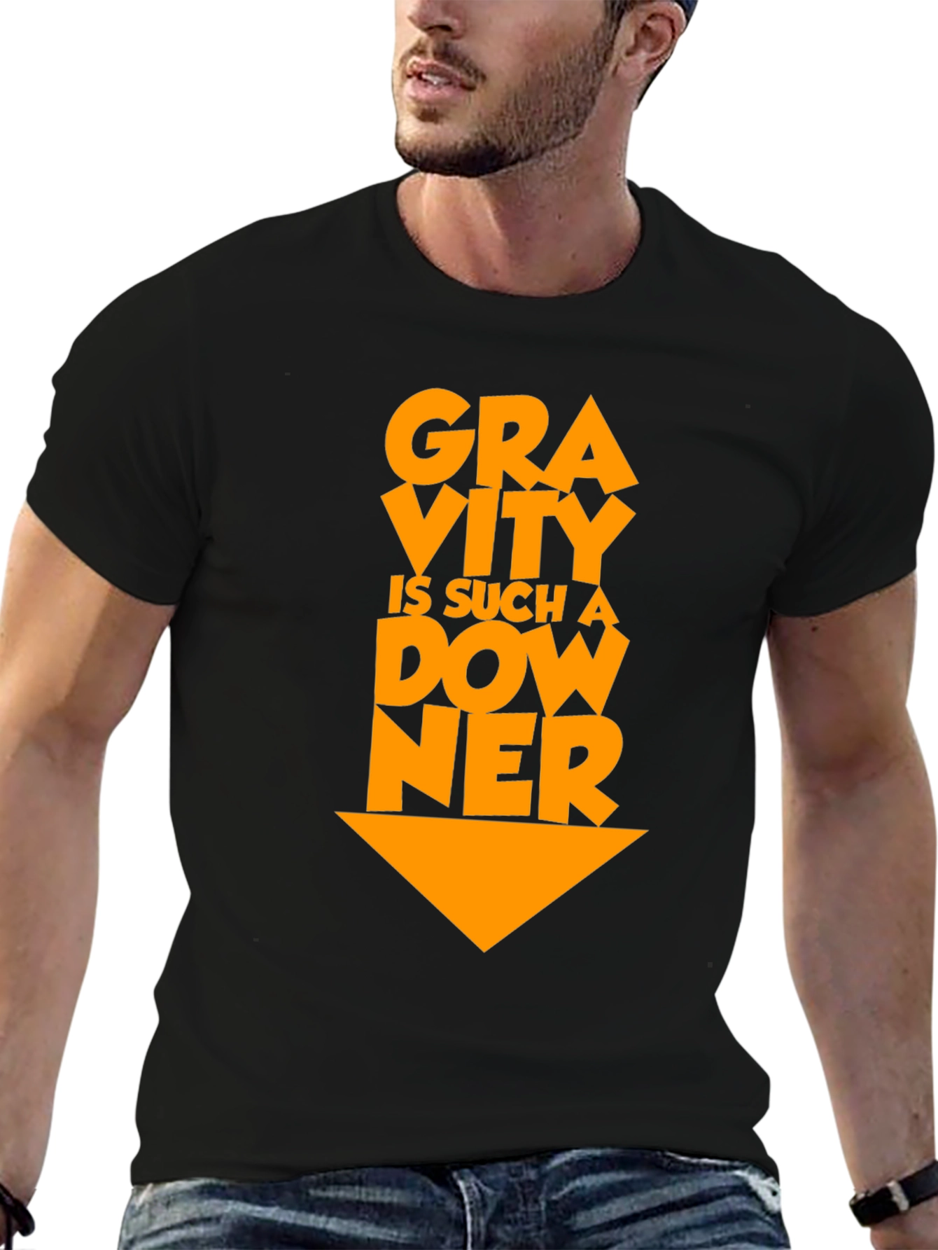 Gravity Is Such a Downer Funny T-Shirt