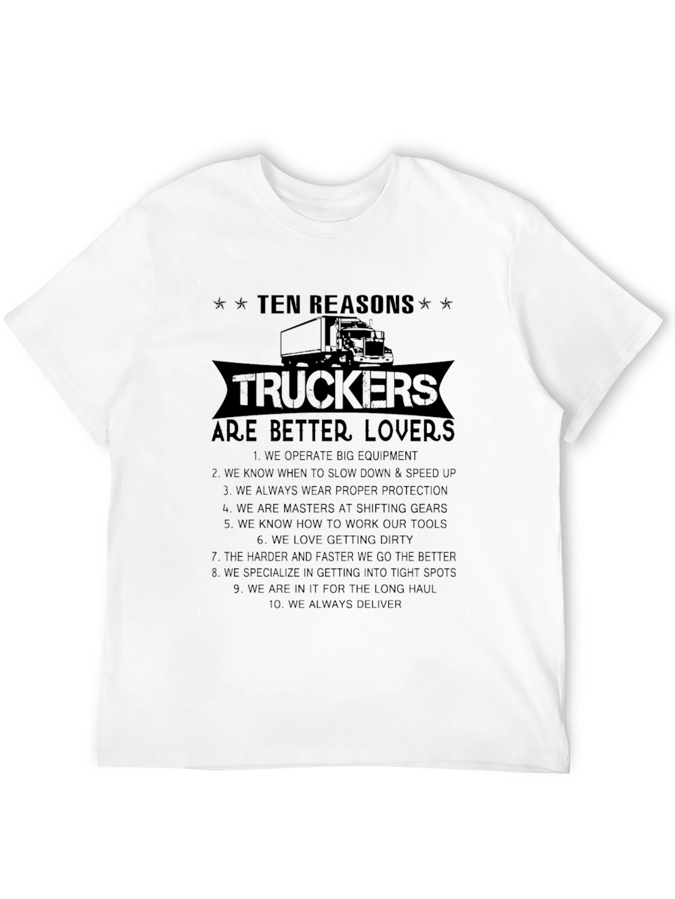 Trucker Lover T-Shirt - 10 Reasons