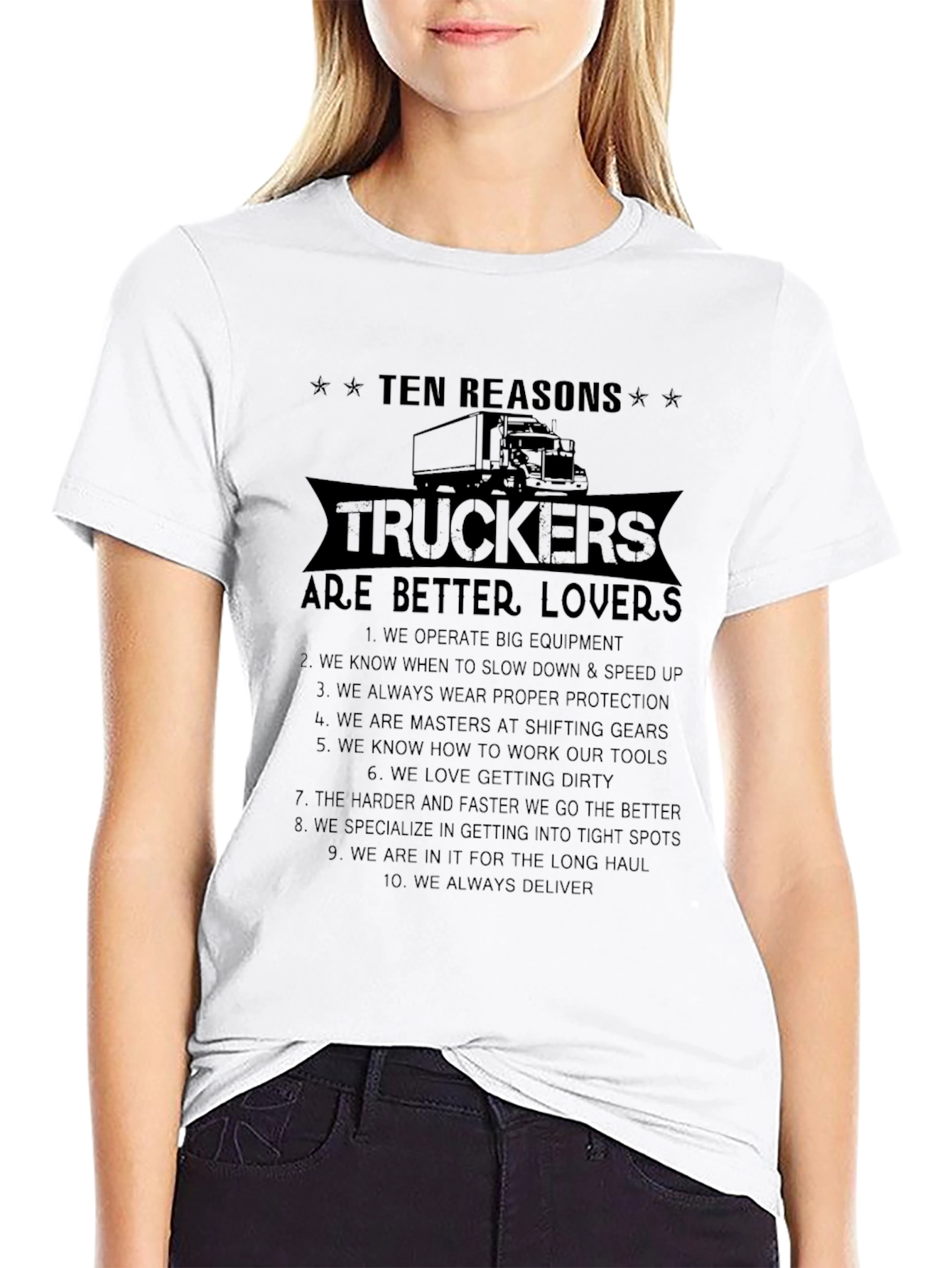 Trucker Lover T-Shirt - 10 Reasons