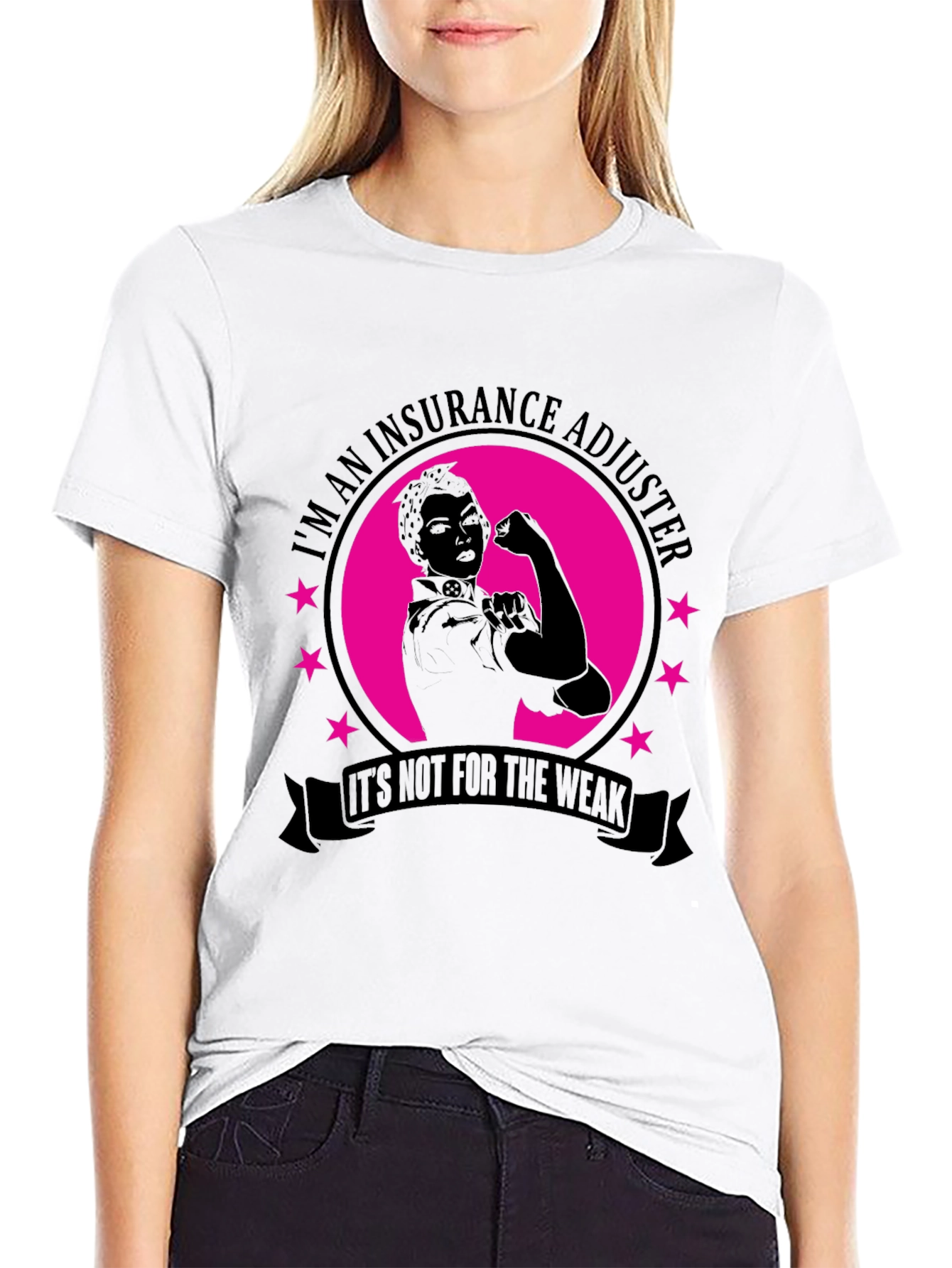 Insurance Adjuster T-Shirt - Not For The Weak!