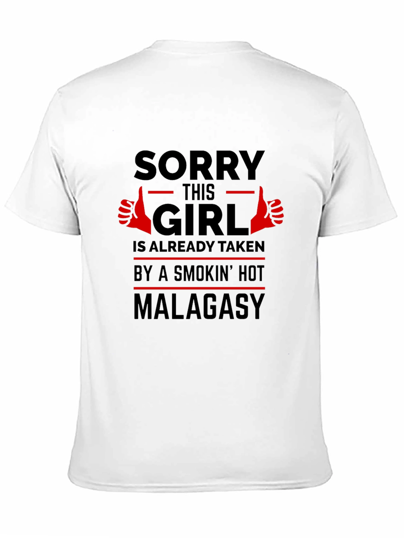 Sorry This Girl Taken T-Shirt