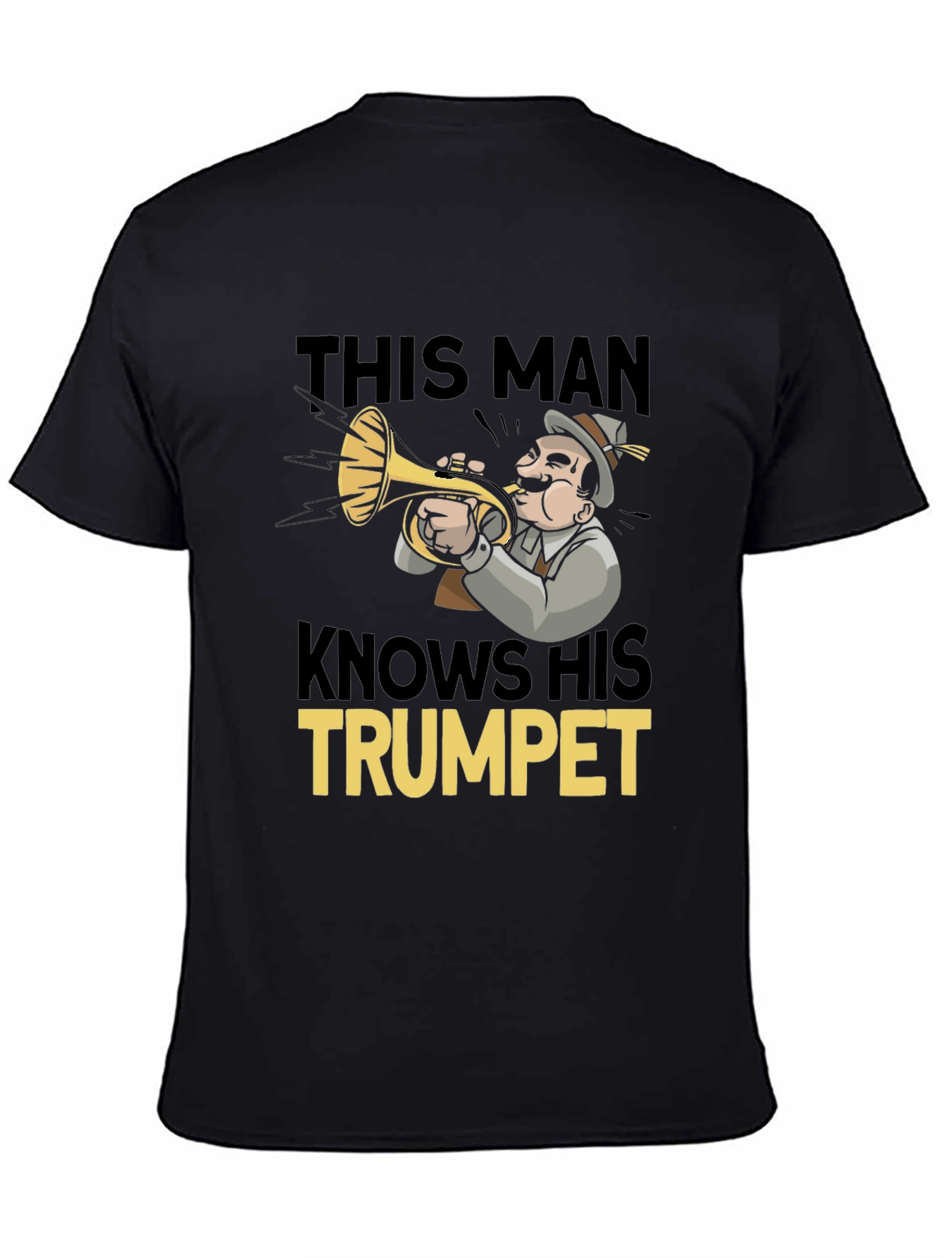 This Man Knows His Trumpet Black Graphic Tee