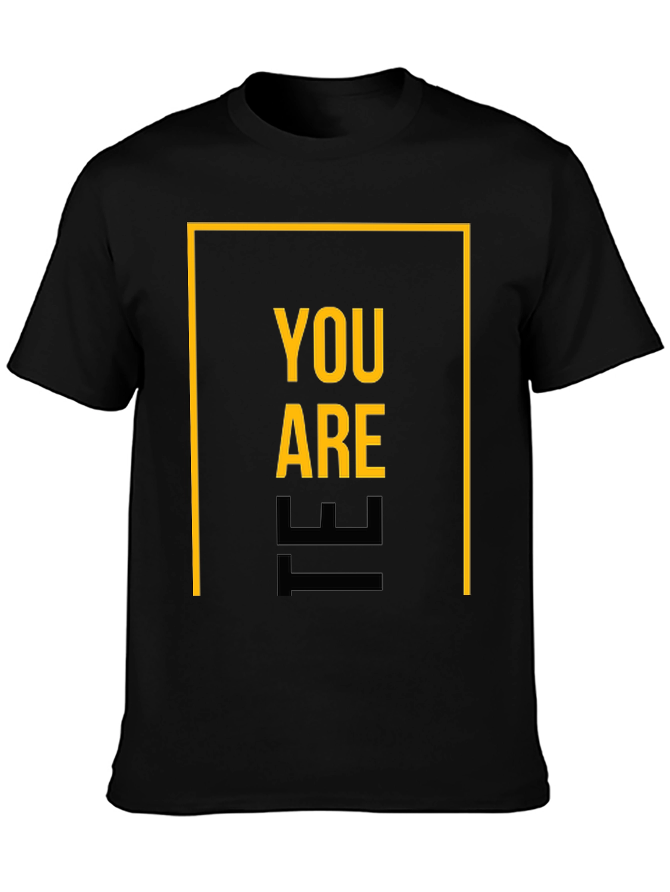 Motivational You Are The Graphic Tee