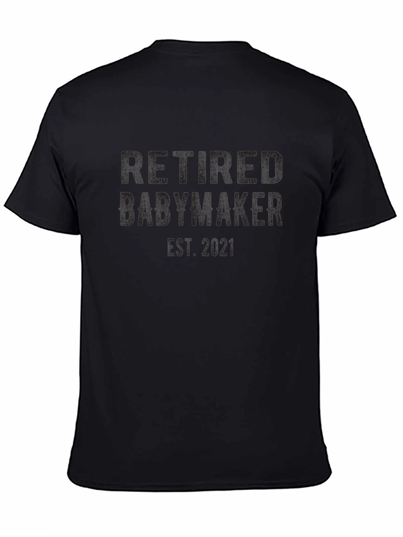 Retired Babymaker Est. 2021 Mens Black T-Shirt