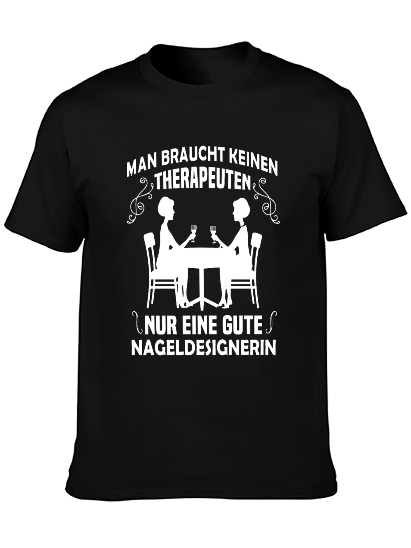 Man Braucht Keinen Therapeuten T-Shirt
