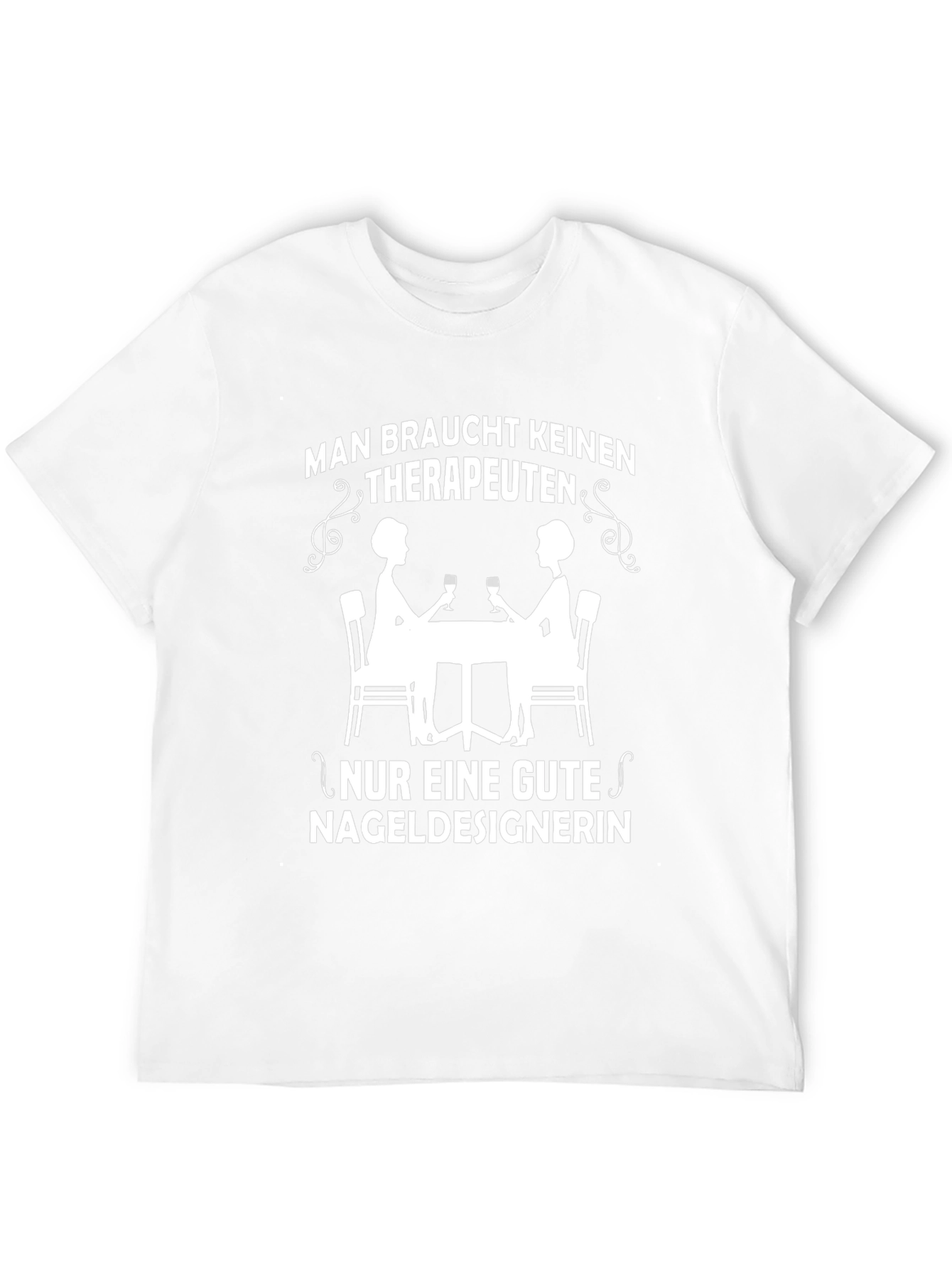 Man Braucht Keinen Therapeuten T-Shirt