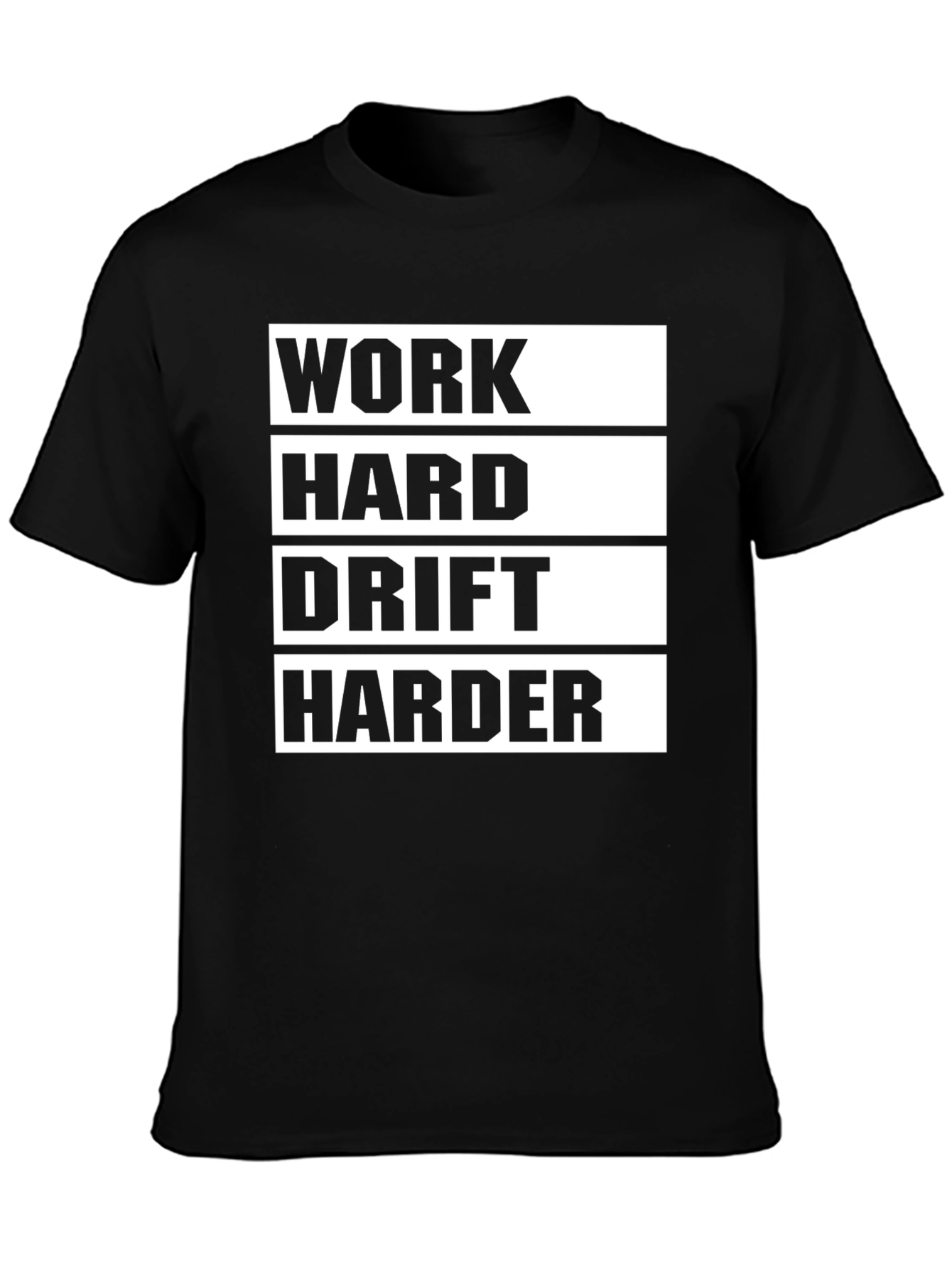 Work Hard Drift Harder Black Graphic Tee