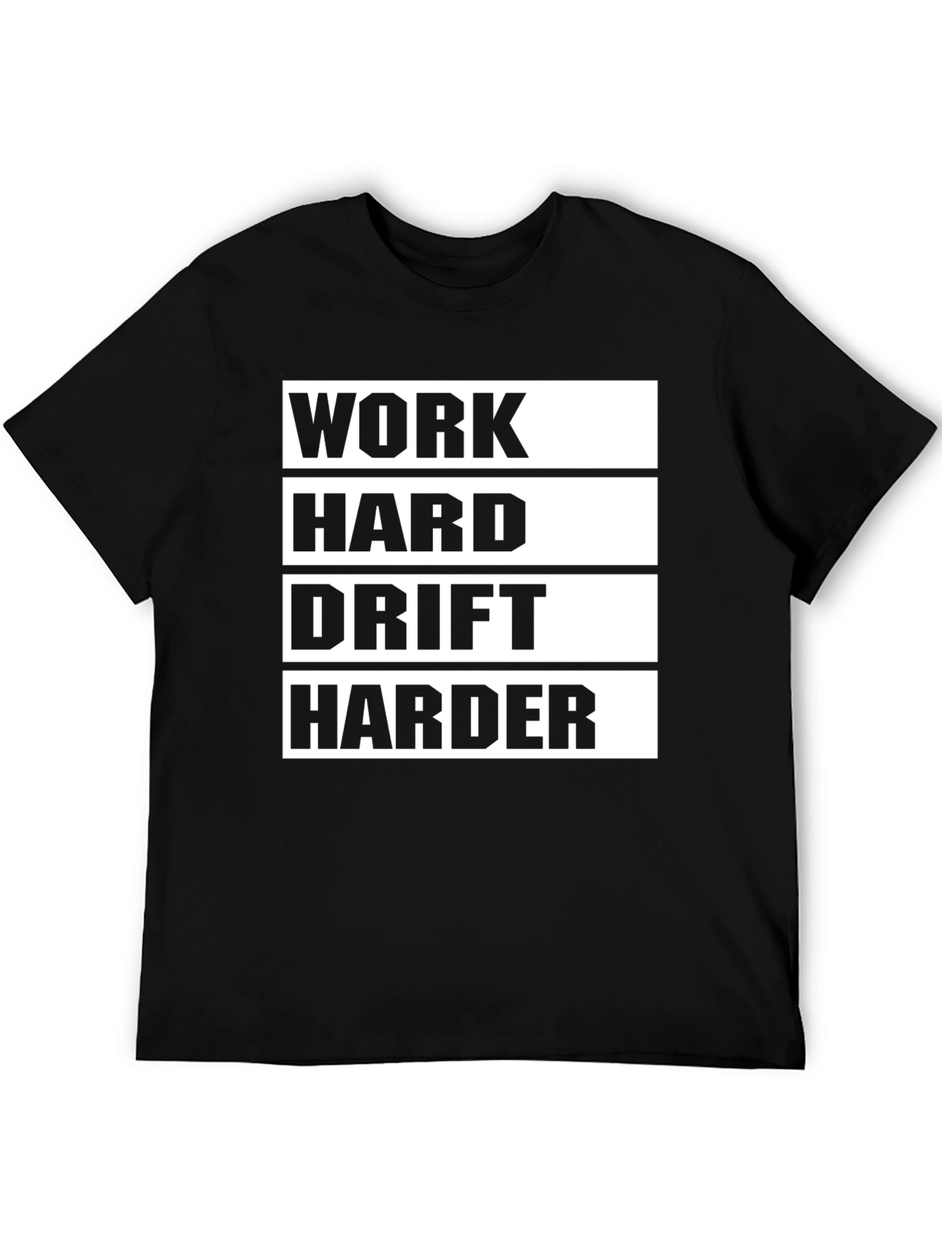 Work Hard Drift Harder Black Graphic Tee