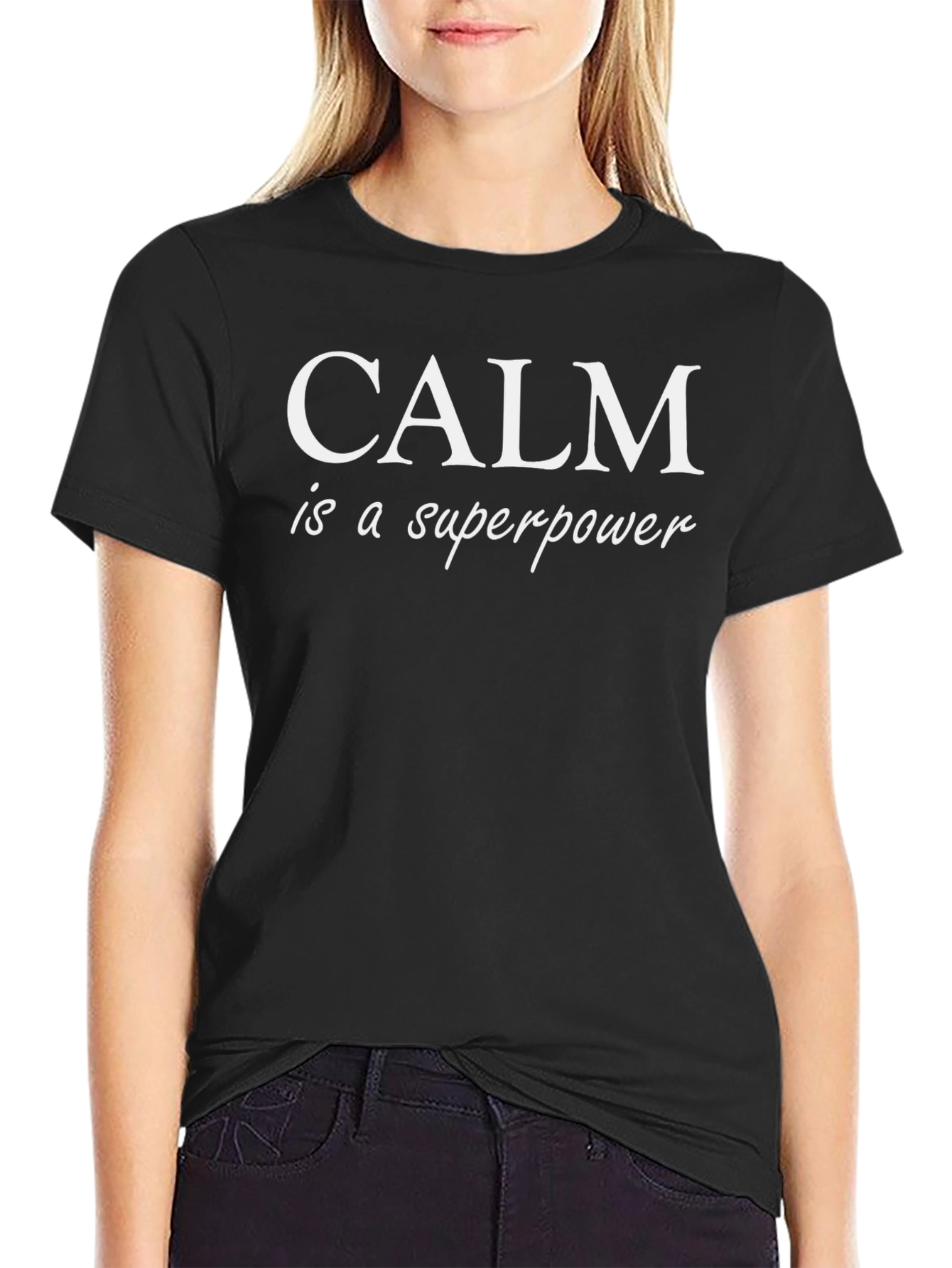 Calm is a Superpower T-Shirt - Black Cotton Tee