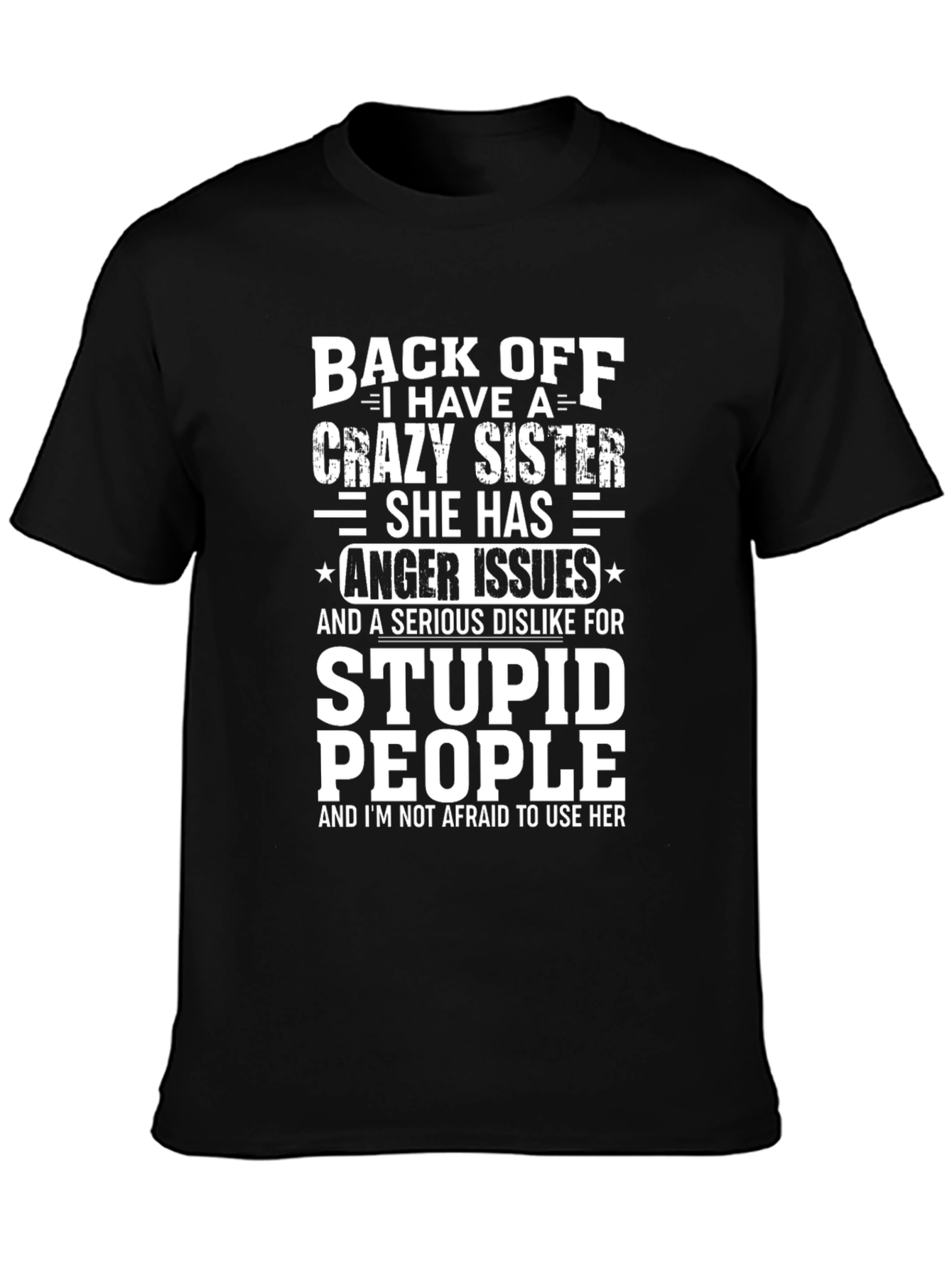 Funny Crazy Sister Graphic T-Shirt