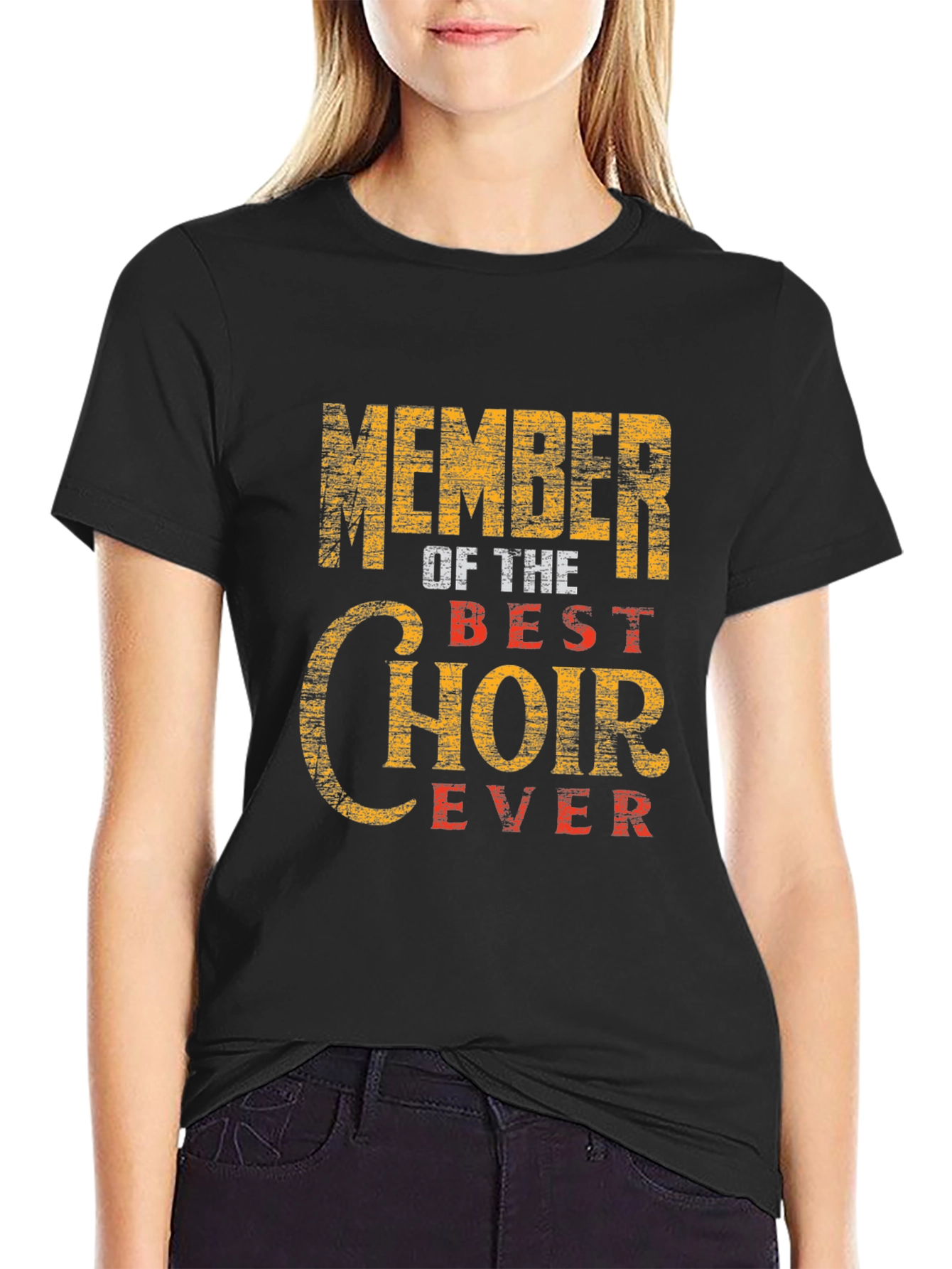 Member of The Best Choir Ever T-Shirt