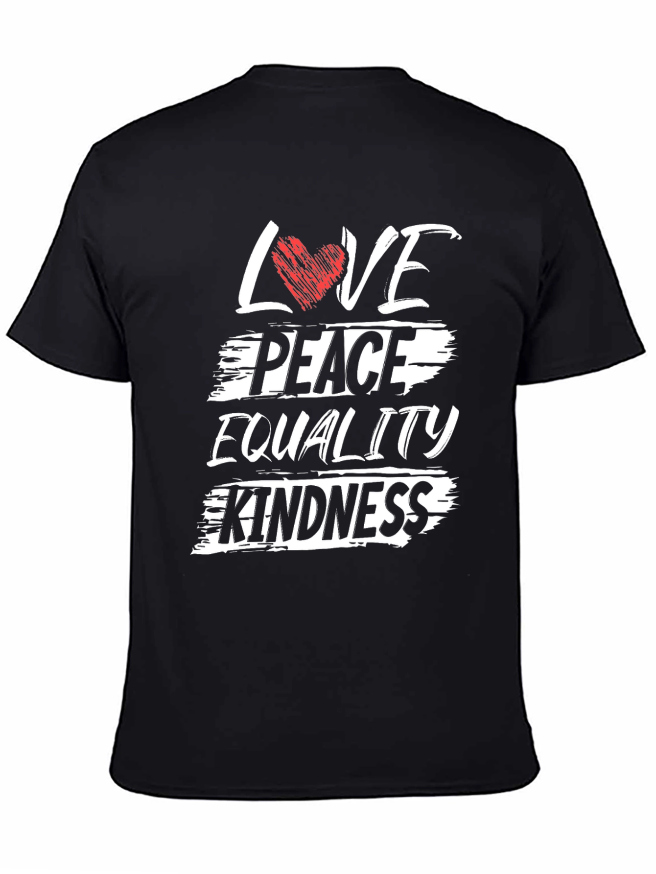 Love Peace Equality Kindness Graphic T-Shirt