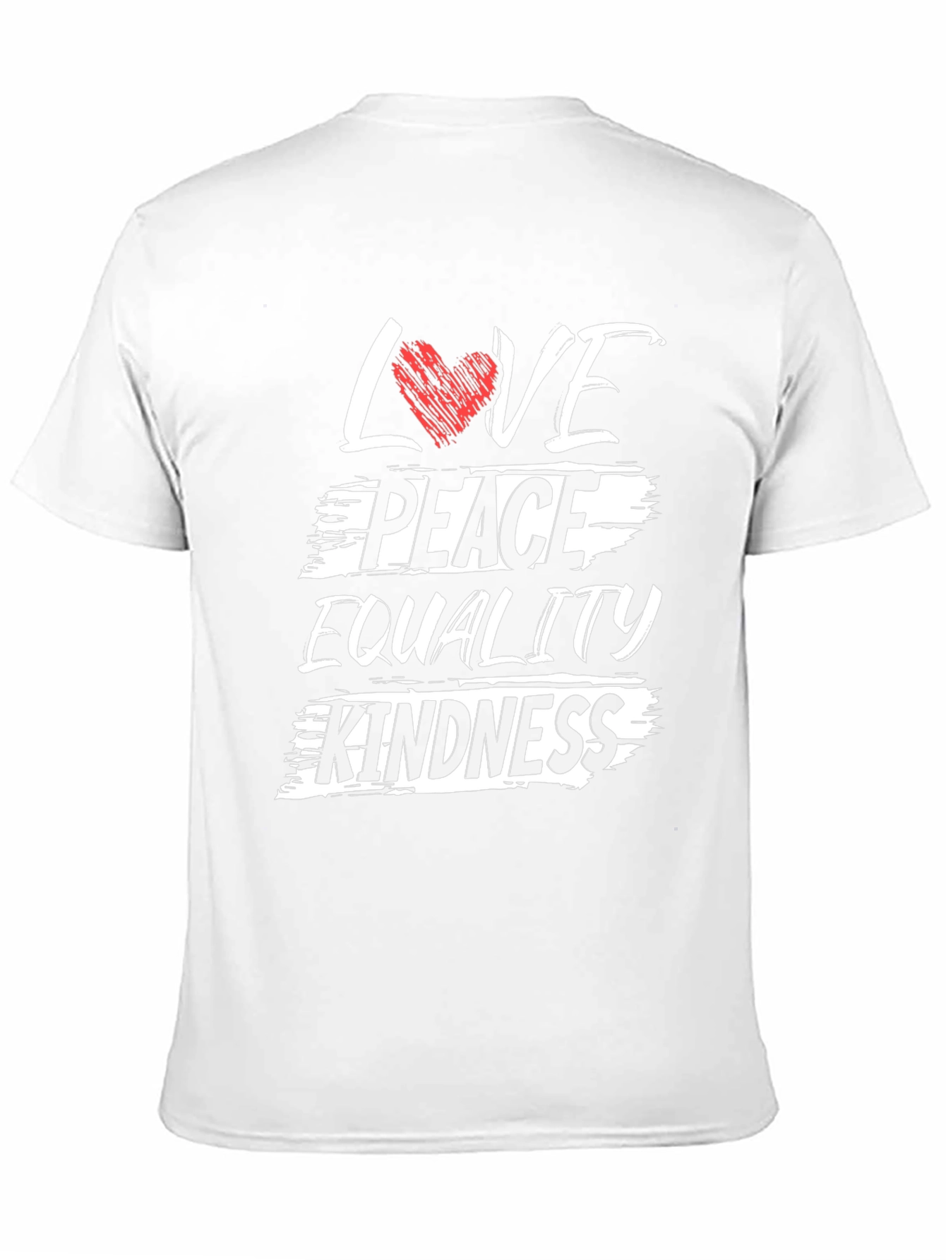 Love Peace Equality Kindness Graphic T-Shirt