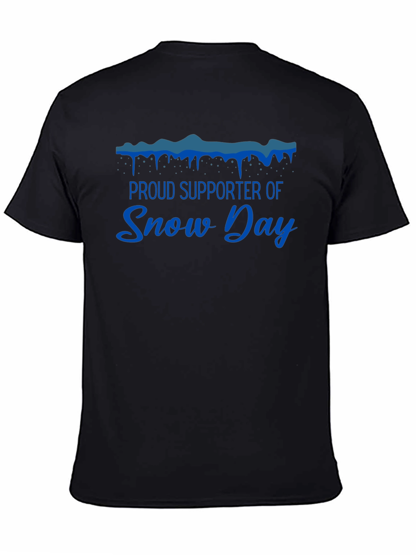 Proud Snow Day Supporter Graphic T-Shirt
