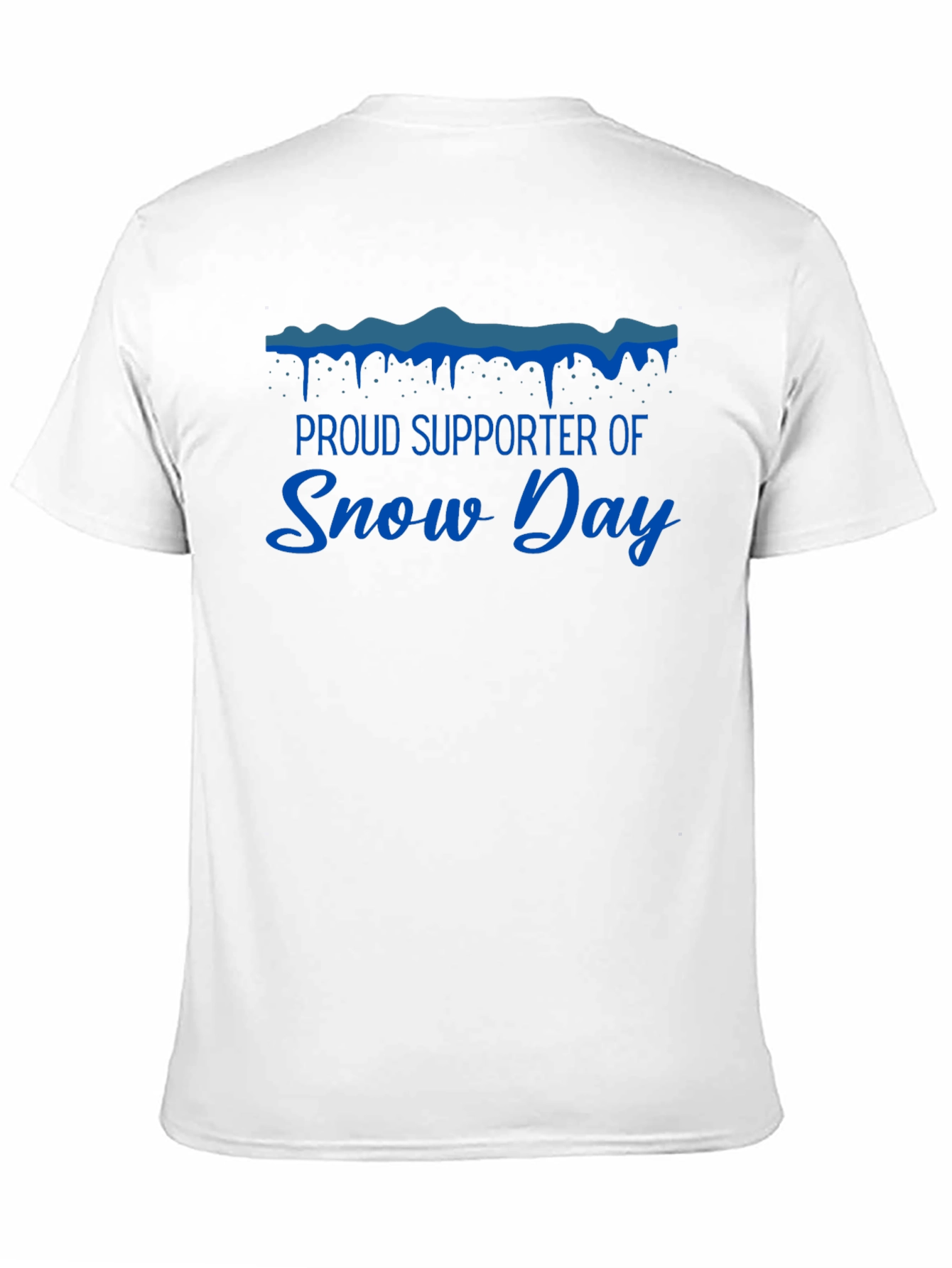 Proud Snow Day Supporter Graphic T-Shirt