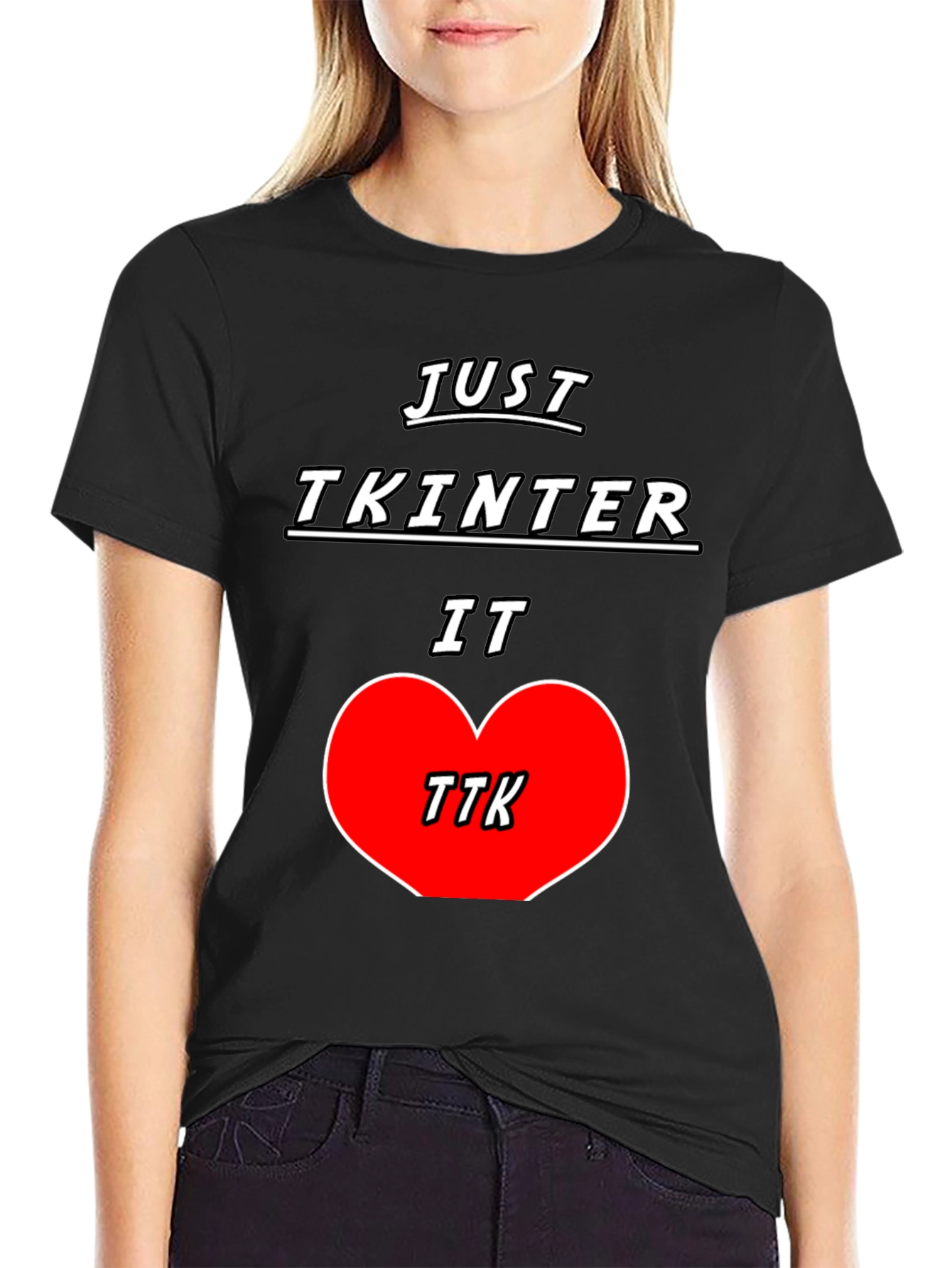Just Tkinter It T-Shirt