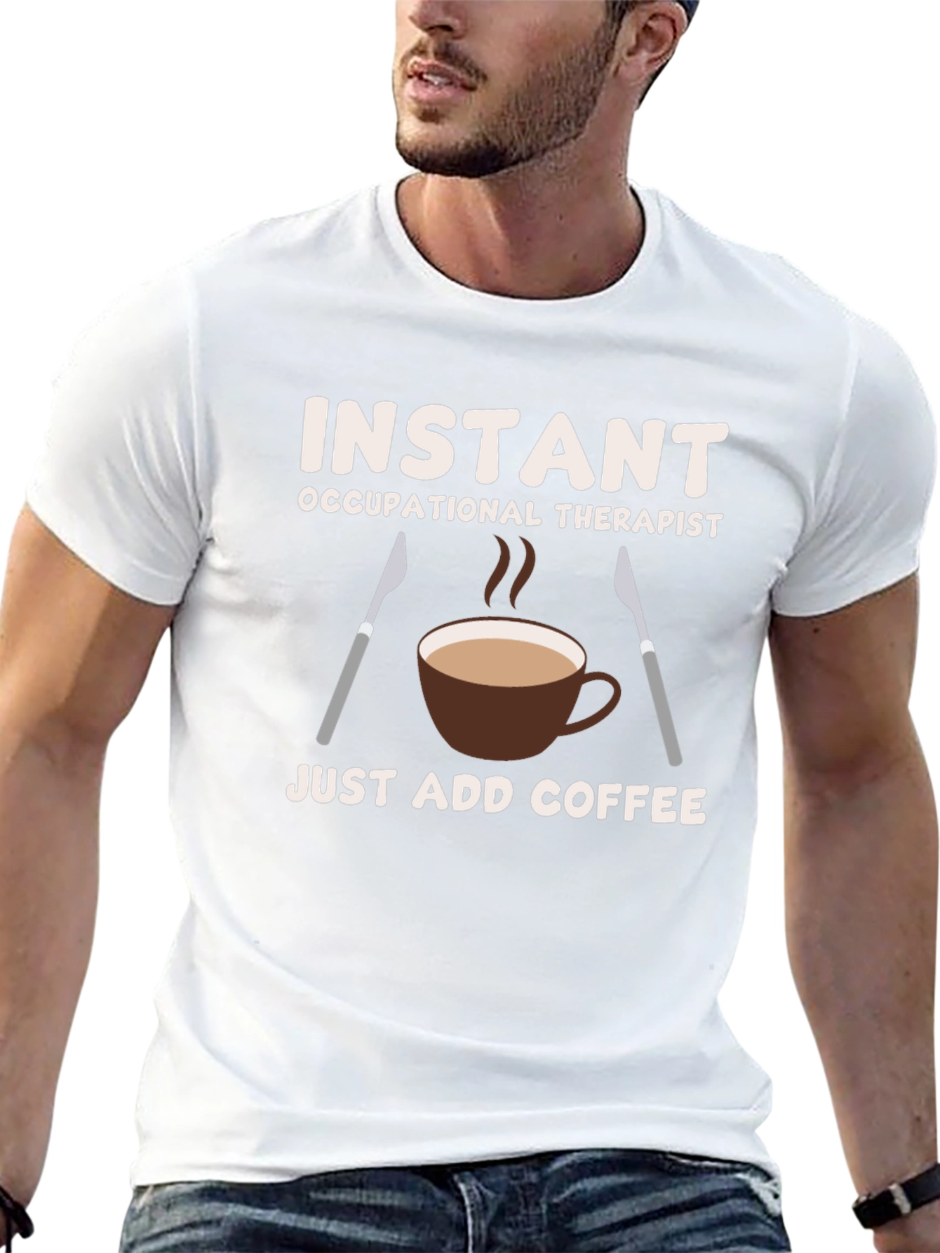 Instant Occupational Therapist Coffee T-Shirt