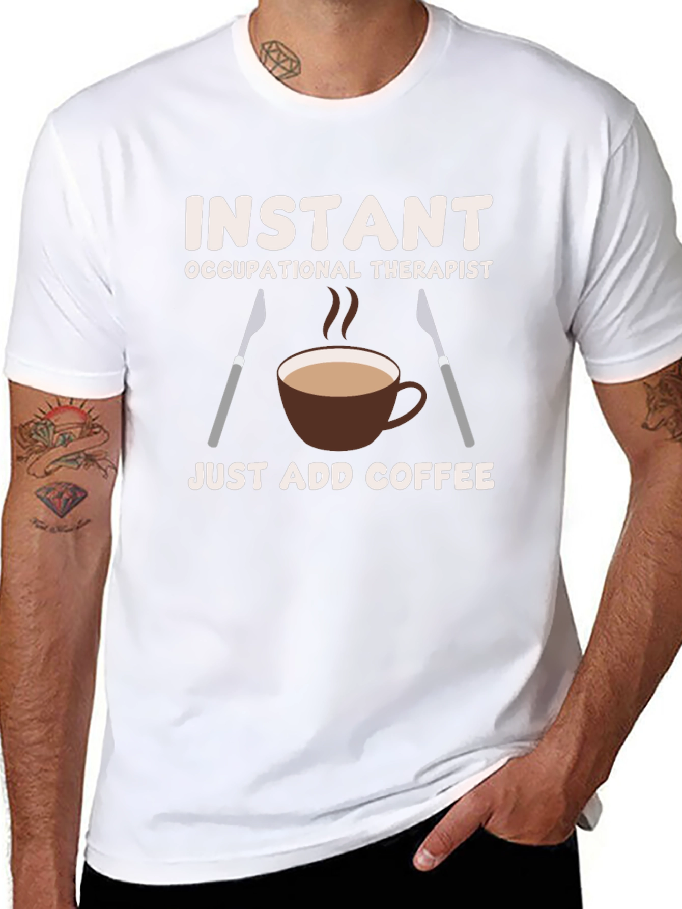 Instant Occupational Therapist Coffee T-Shirt