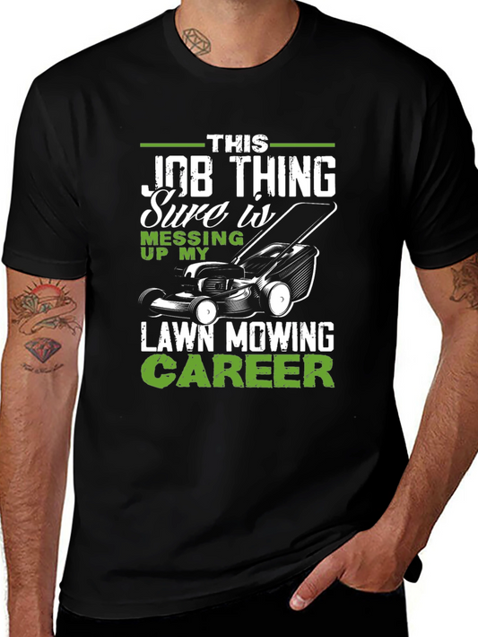 Funny Lawn Mowing Career T-Shirt