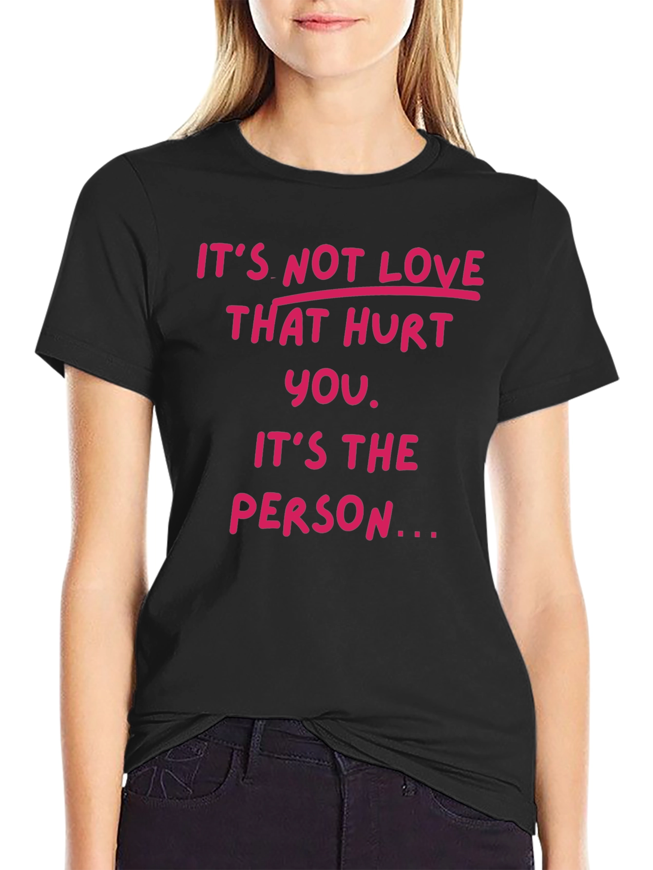Its Not Love T-Shirt -  Comfortable Black Tee