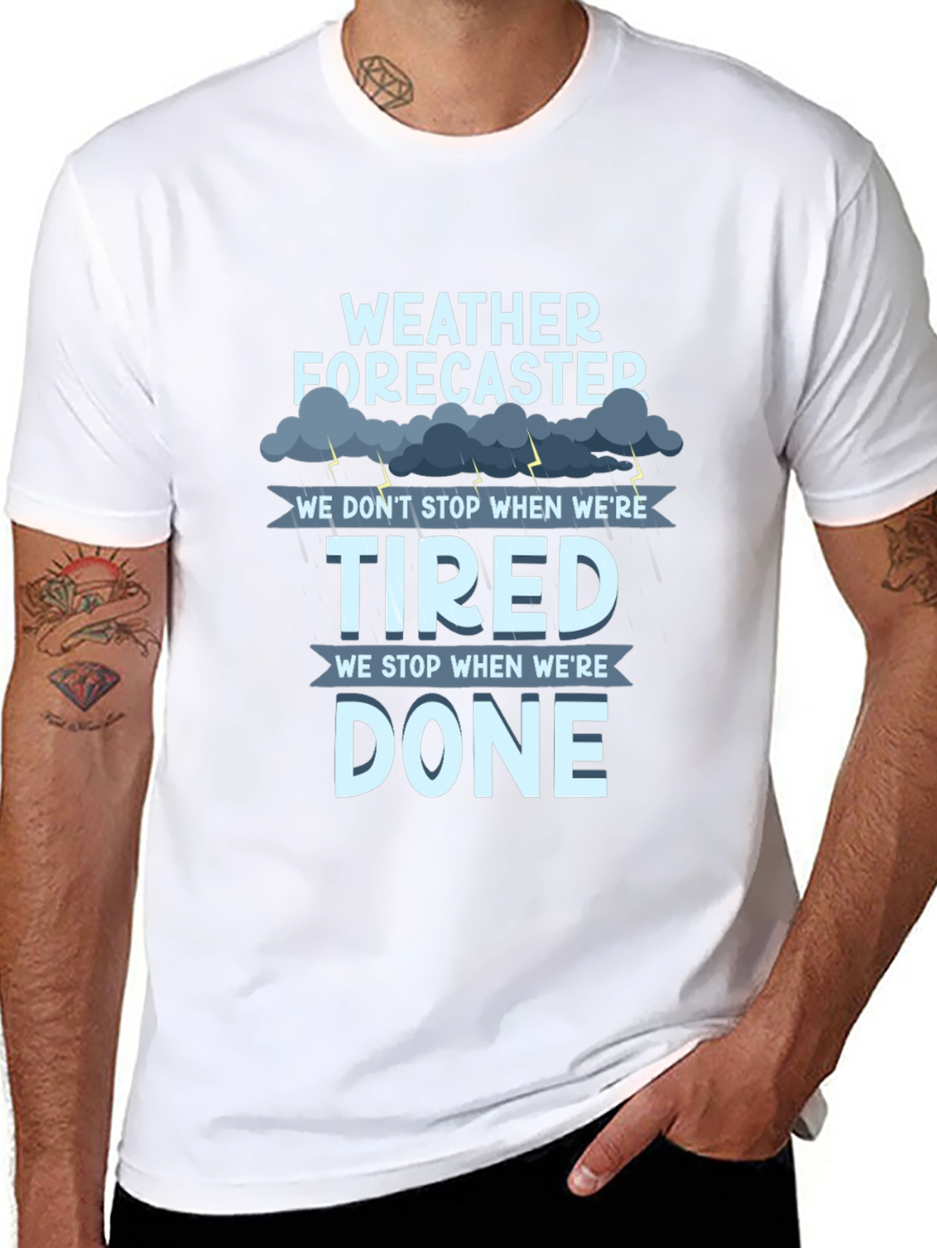 Weather Forecaster T-Shirt: Tired vs. Done