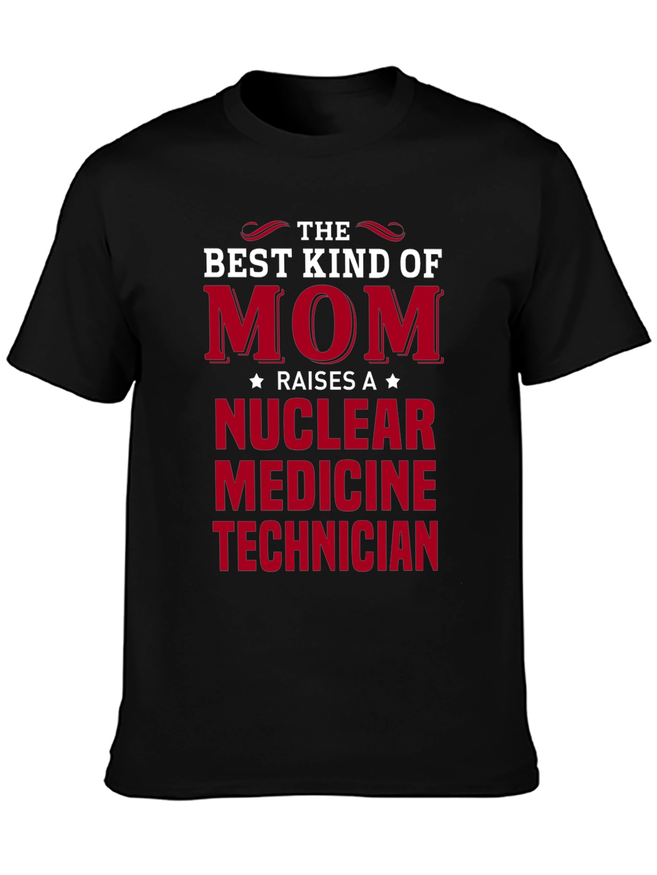Nuclear Medicine Technician Mom T-Shirt