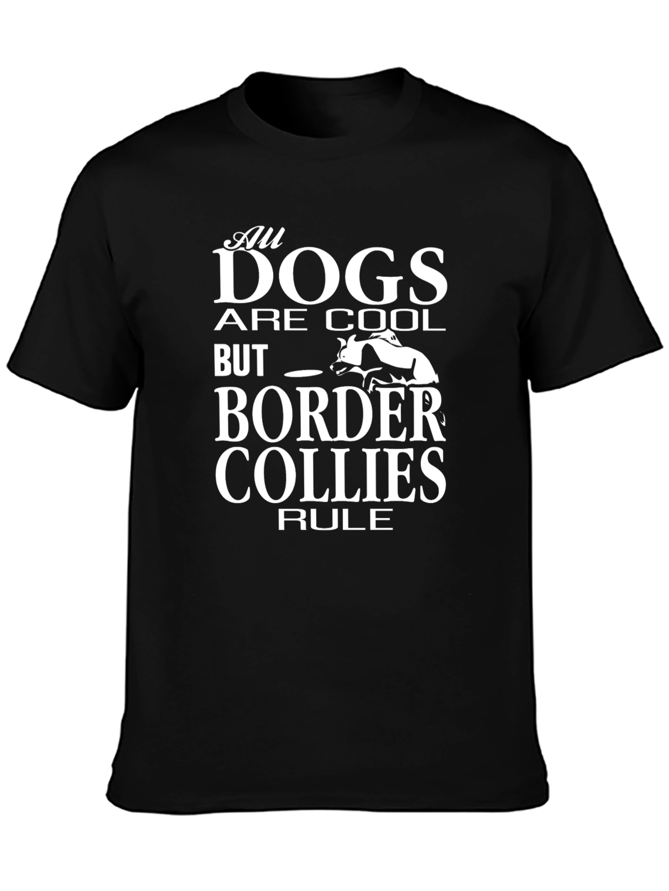All Dogs Are Cool T-Shirt Border Collie Tee