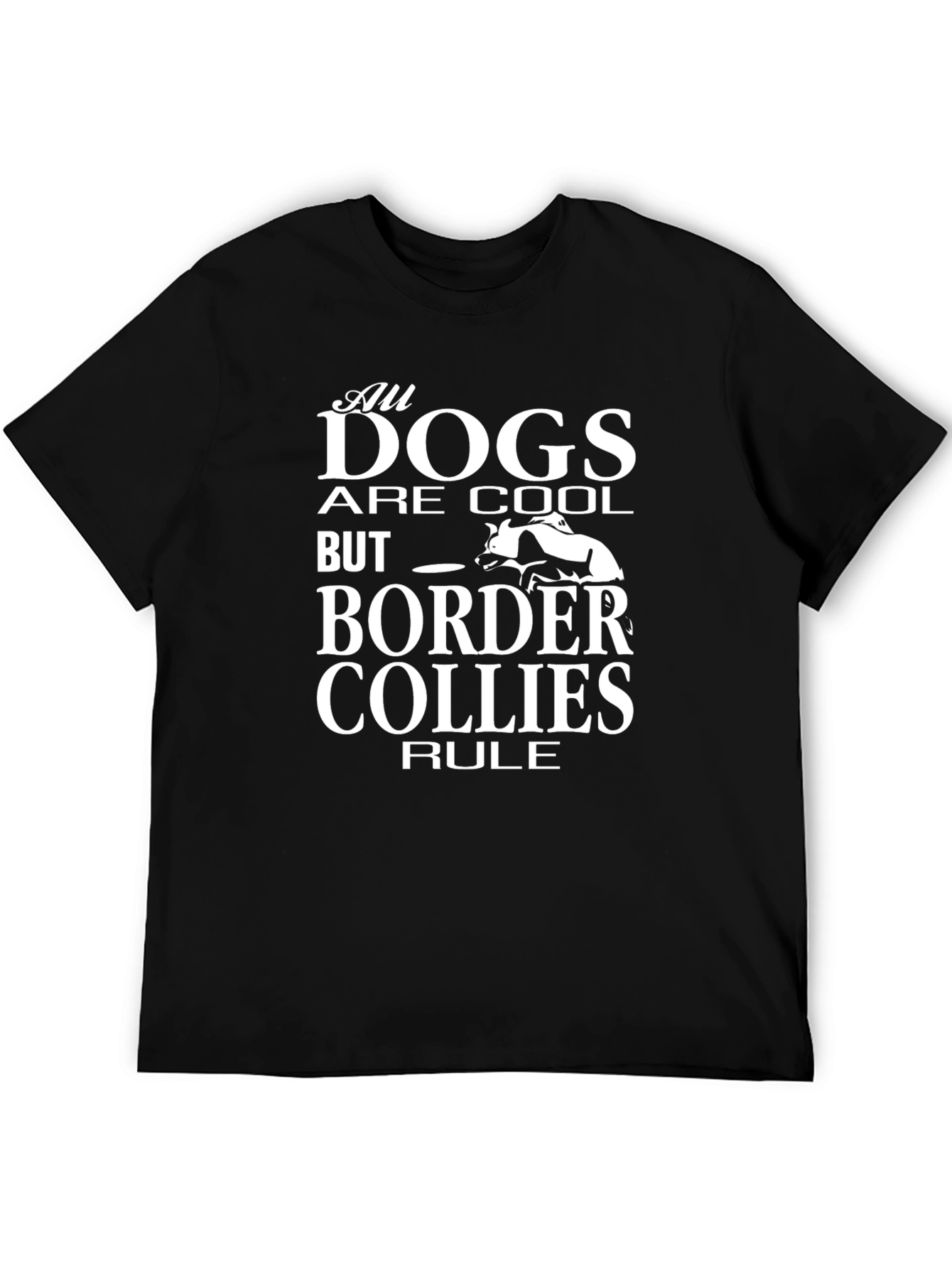 All Dogs Are Cool T-Shirt Border Collie Tee