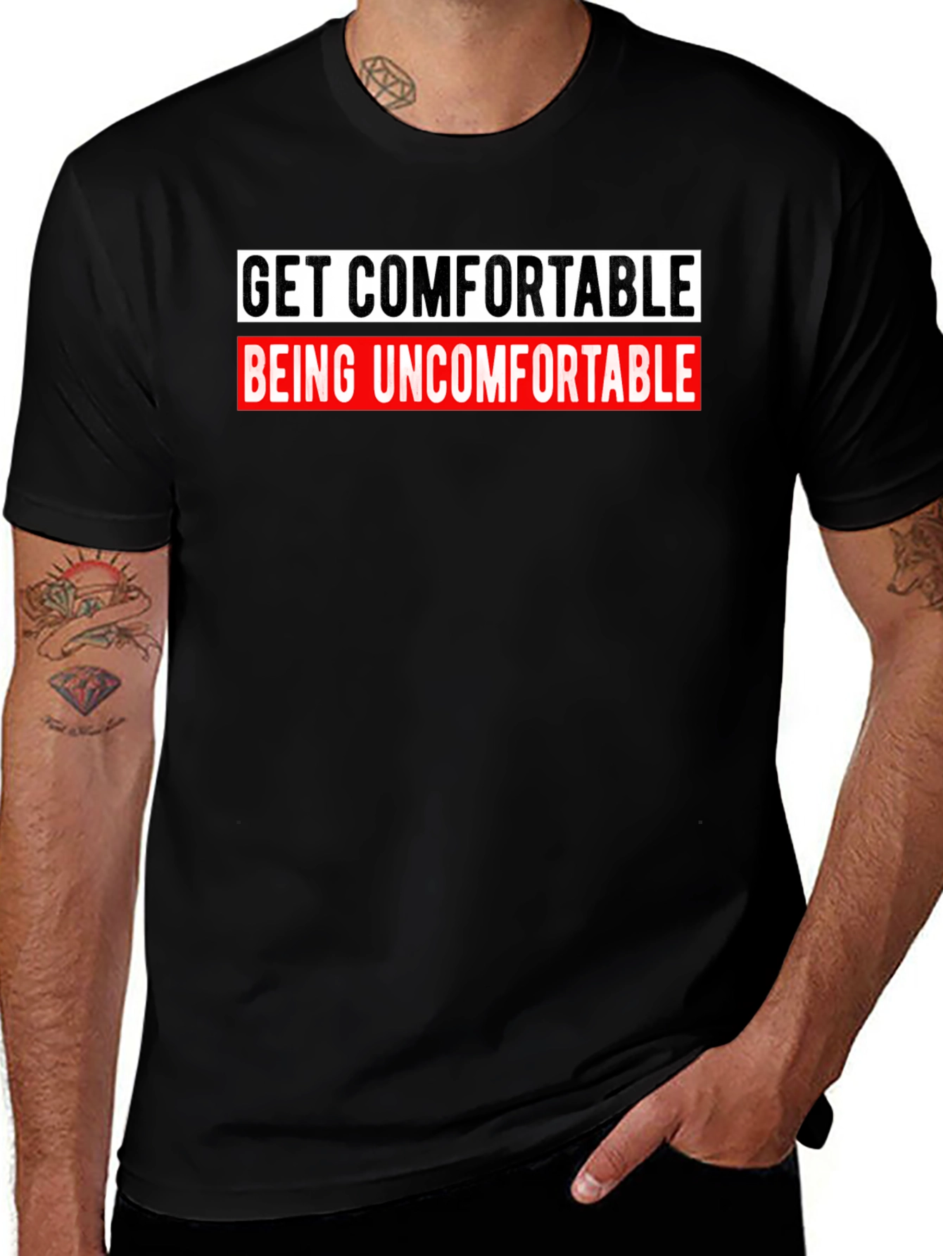 Get Comfortable Being Uncomfortable Graphic Tee