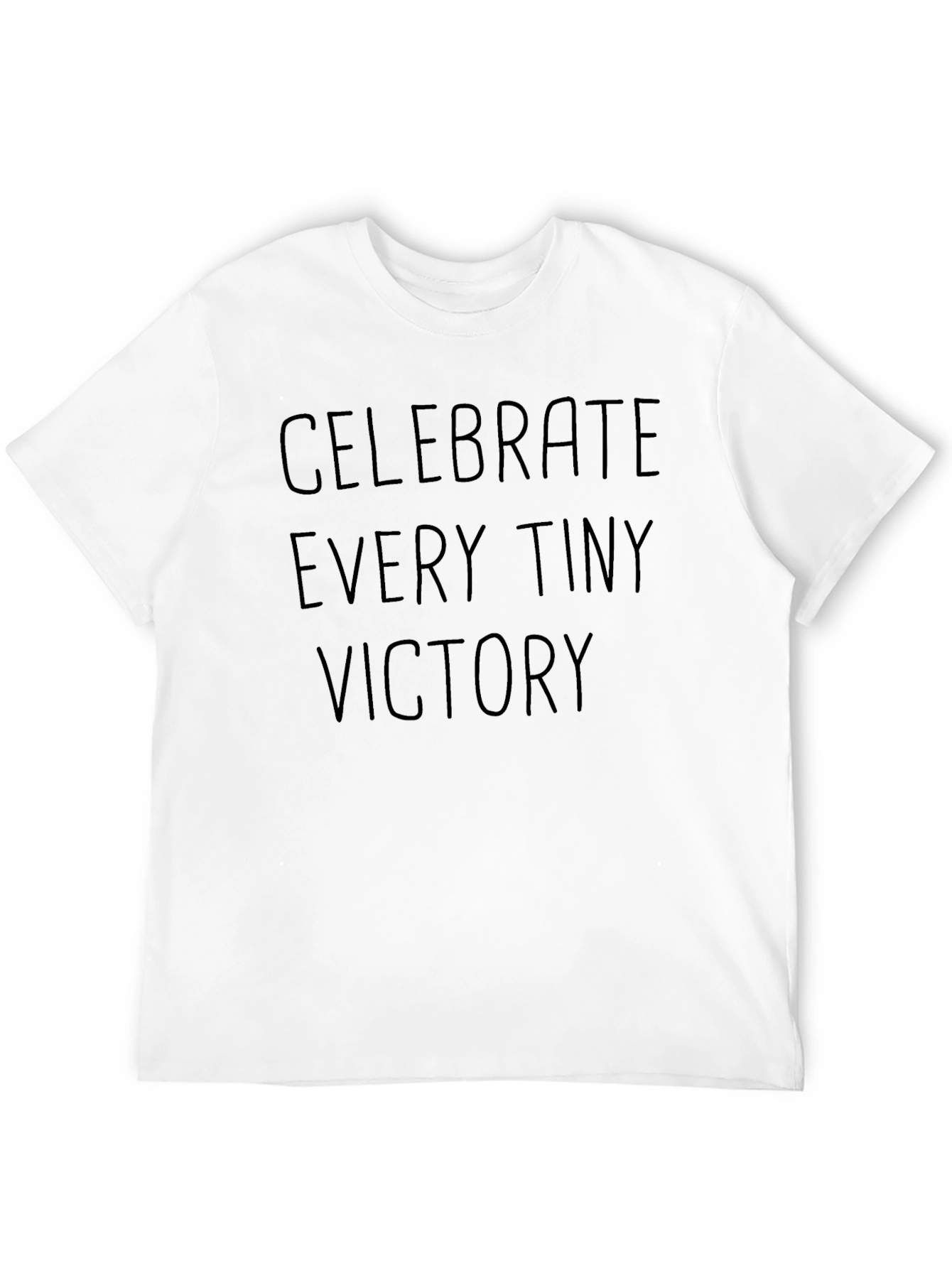 Celebrate Every Tiny Victory T-Shirt