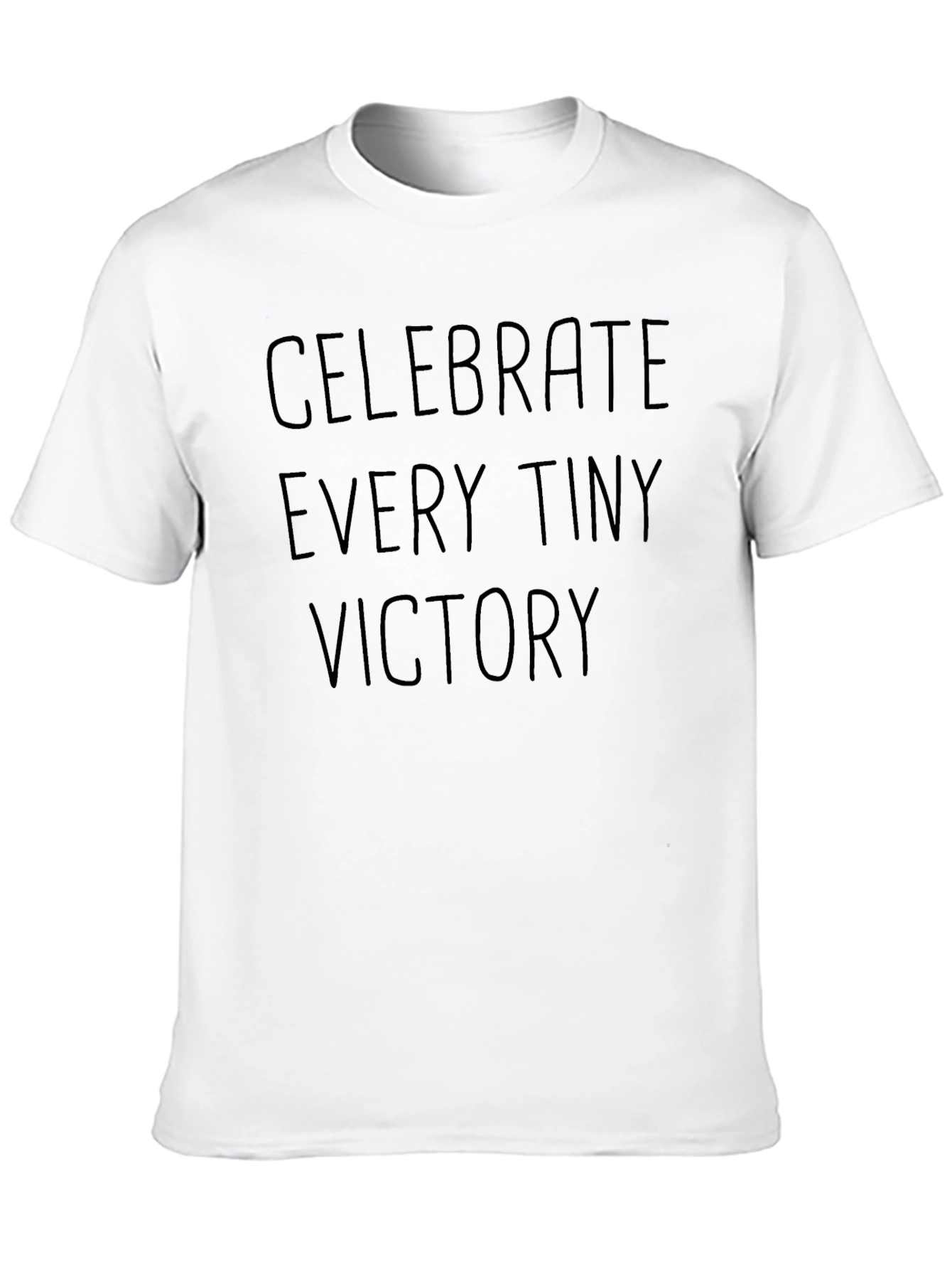Celebrate Every Tiny Victory T-Shirt