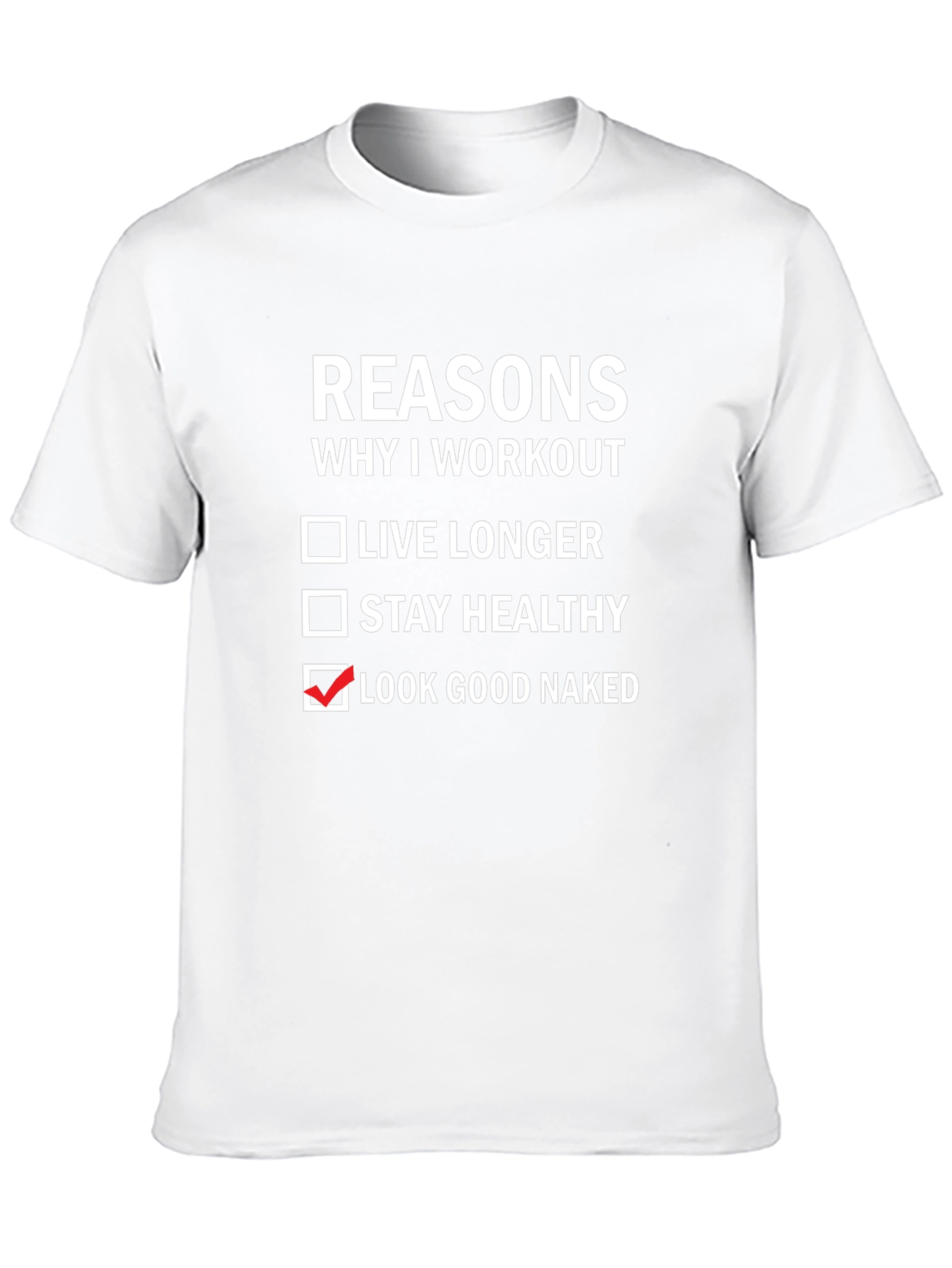 Workout Motivation T-Shirt: Look Good Naked